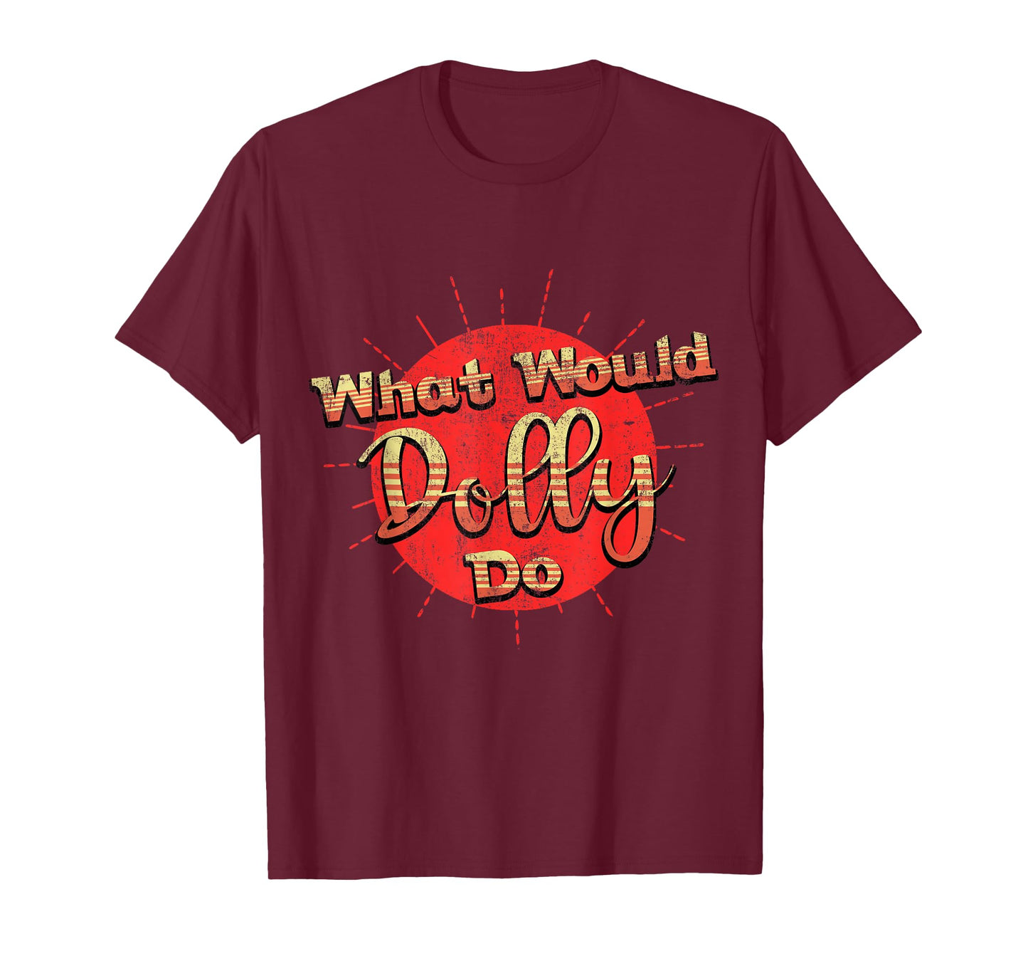 Funny What Would Dolly Do Vintage distressed Retro T-Shirt T-Shirt