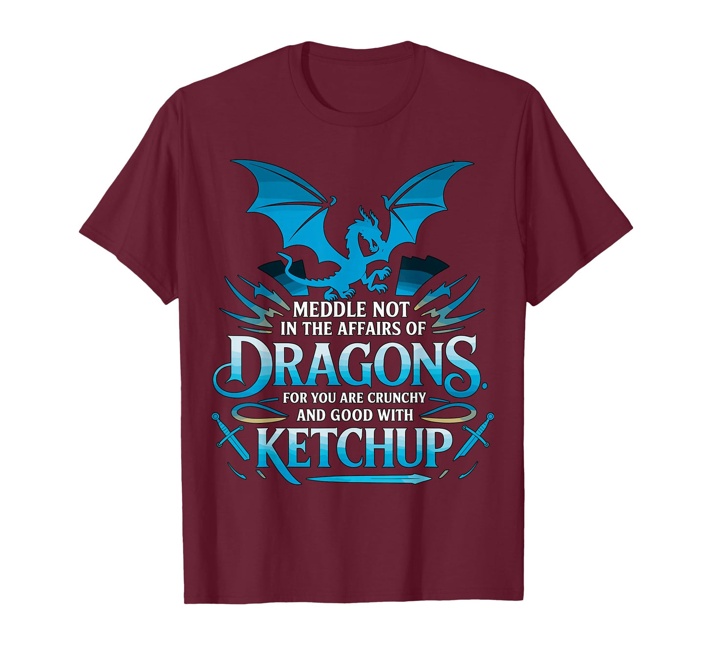 Dragon Affairs Ketchup Funny Fantasy Warrior T-Shirt
