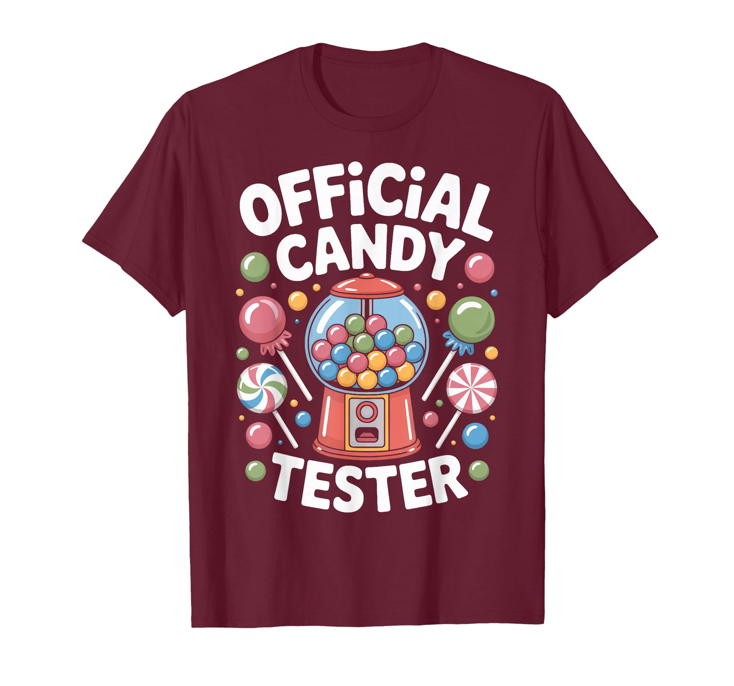 Candy Tester Official Sweets Lover Humor Taster Job T-Shirt