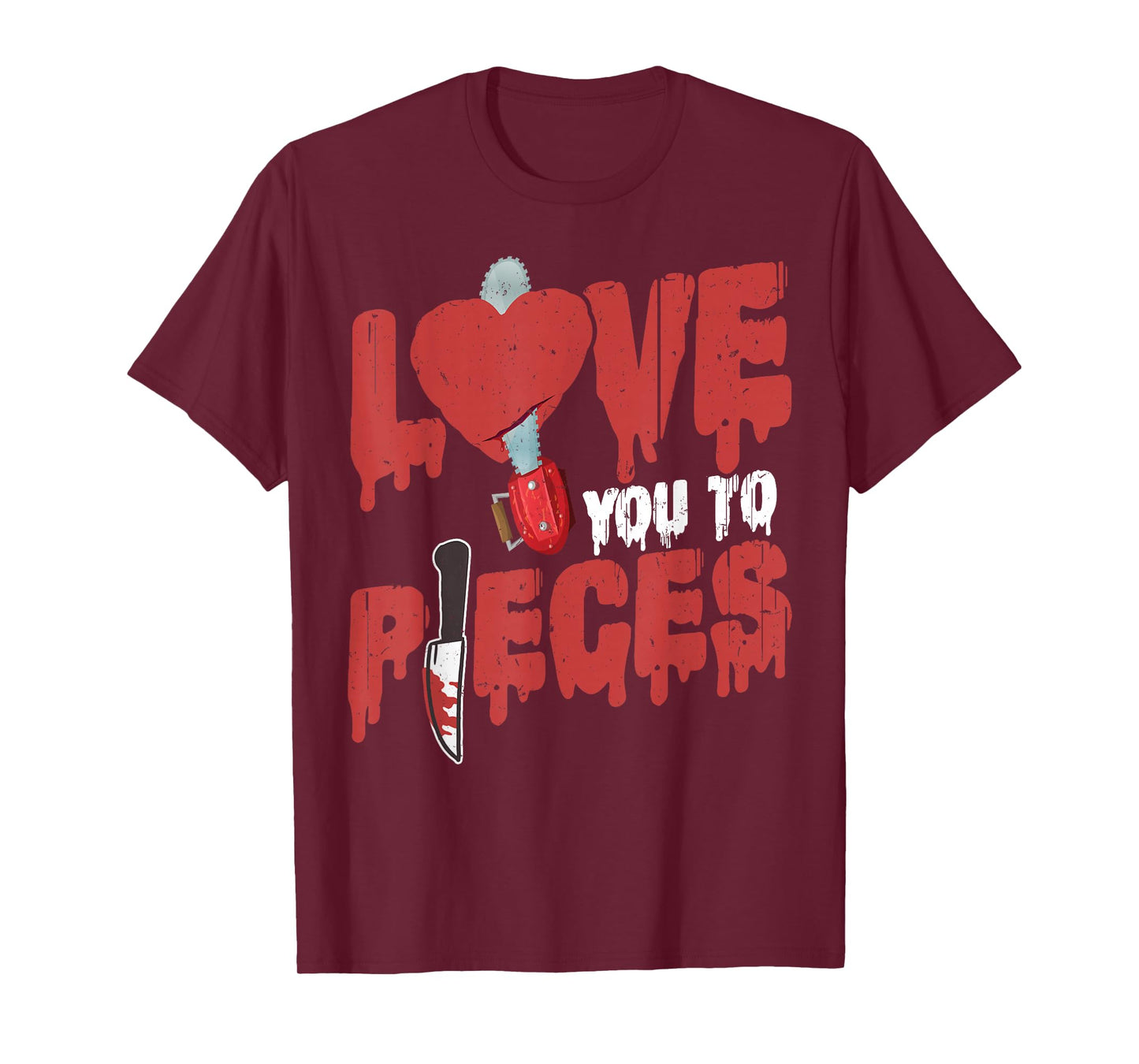 Scary Horror Movie Heart Chain Saw Love You To Pieces T-Shirt