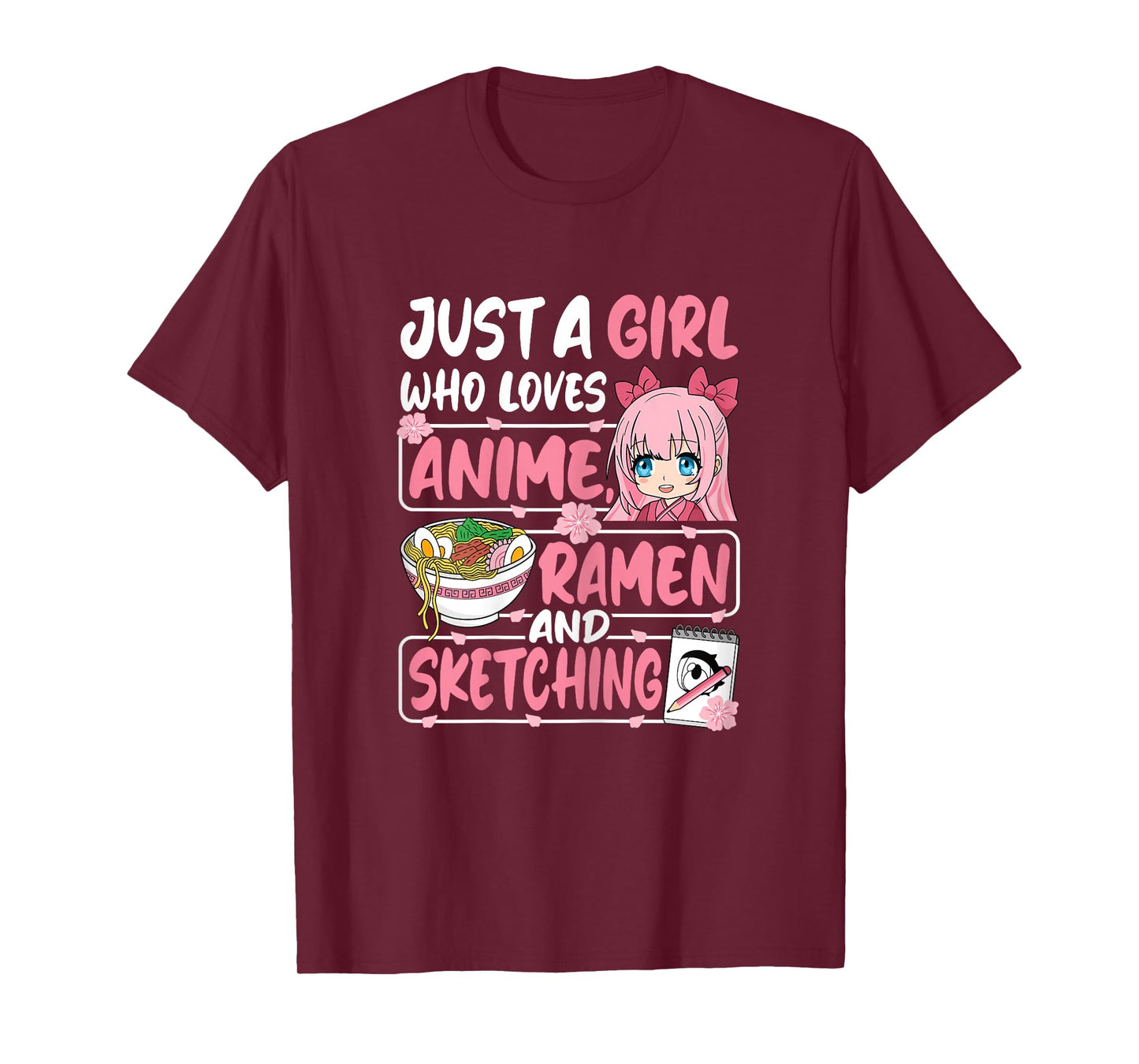 Just A Girl Who Loves Anime Ramen and Sketching Japan Women T-Shirt