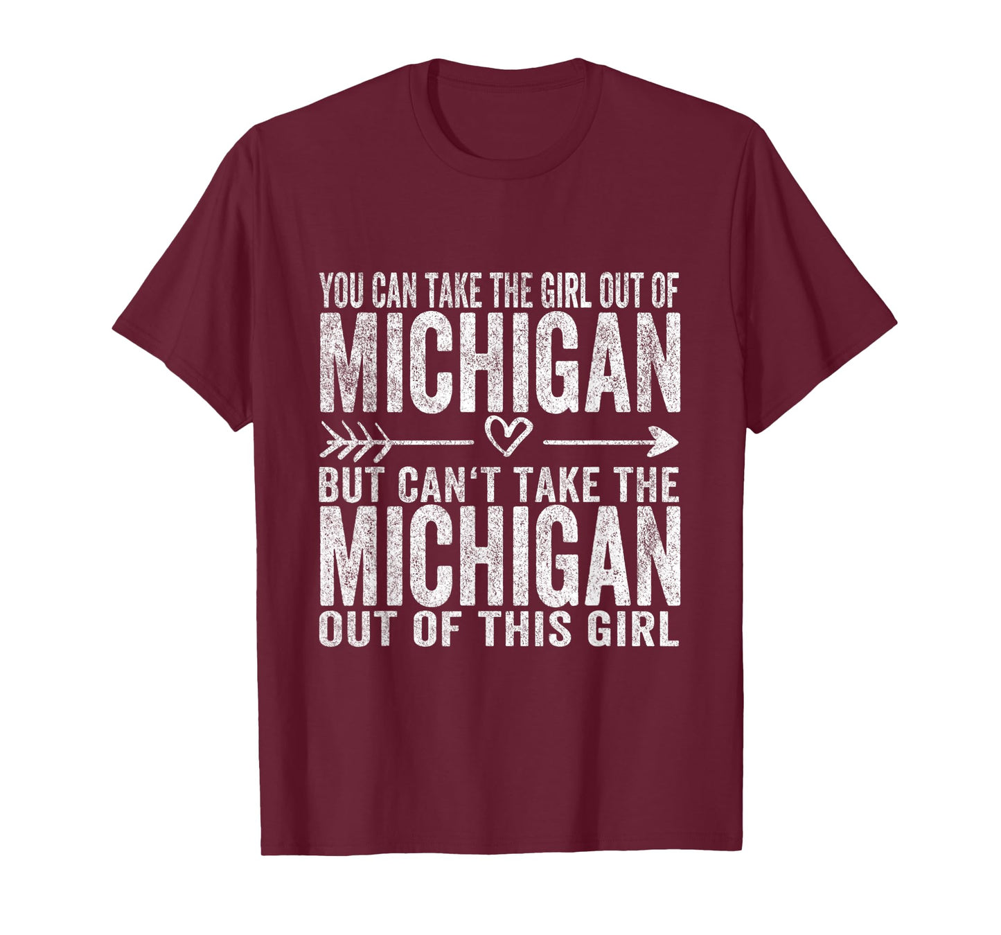 Girl Out Of Michigan Hometown Home Michigan T-Shirt