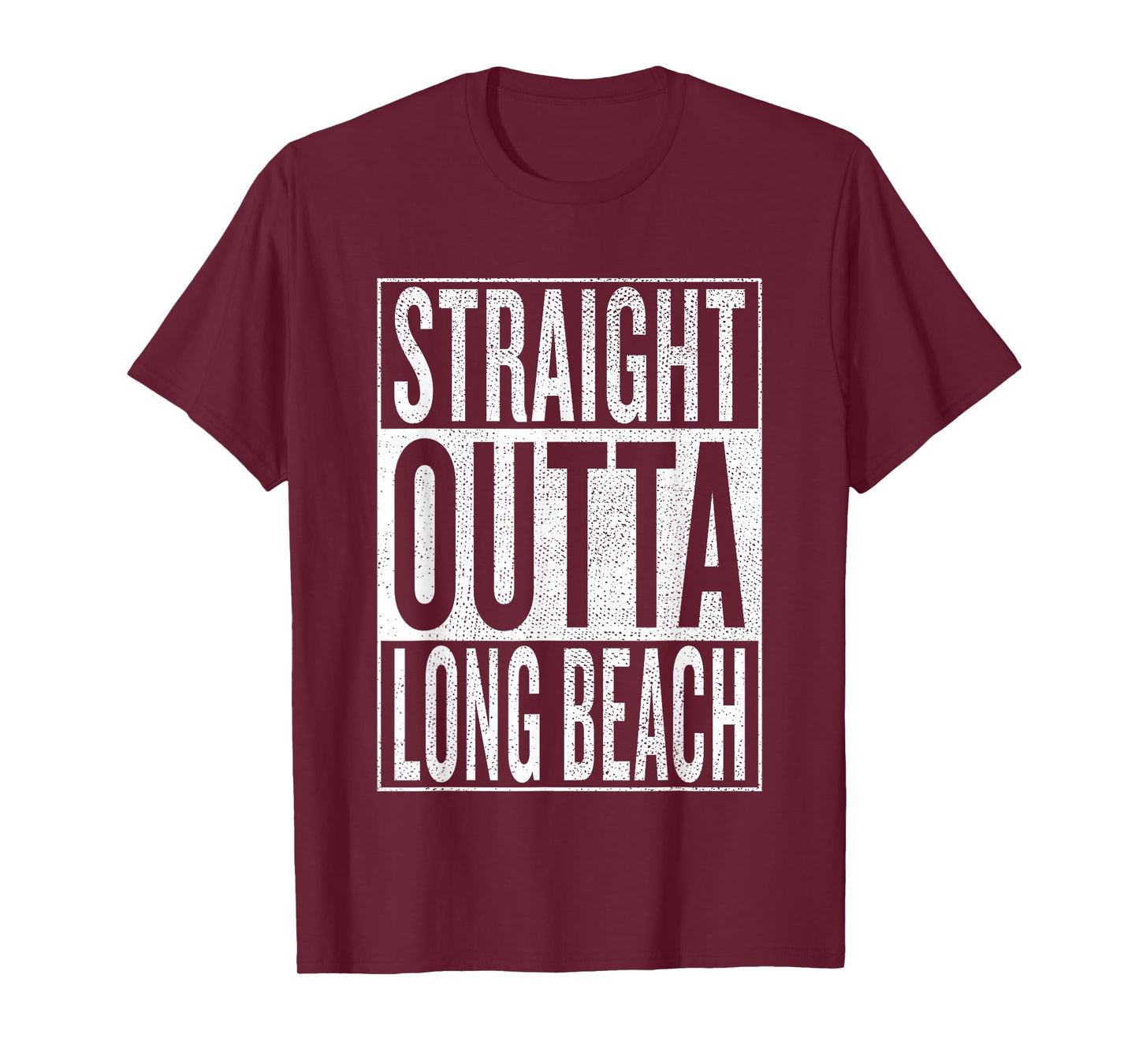 Straight Outta Long Beach Great Travel & Gift Idea T-Shirt T-Shirt