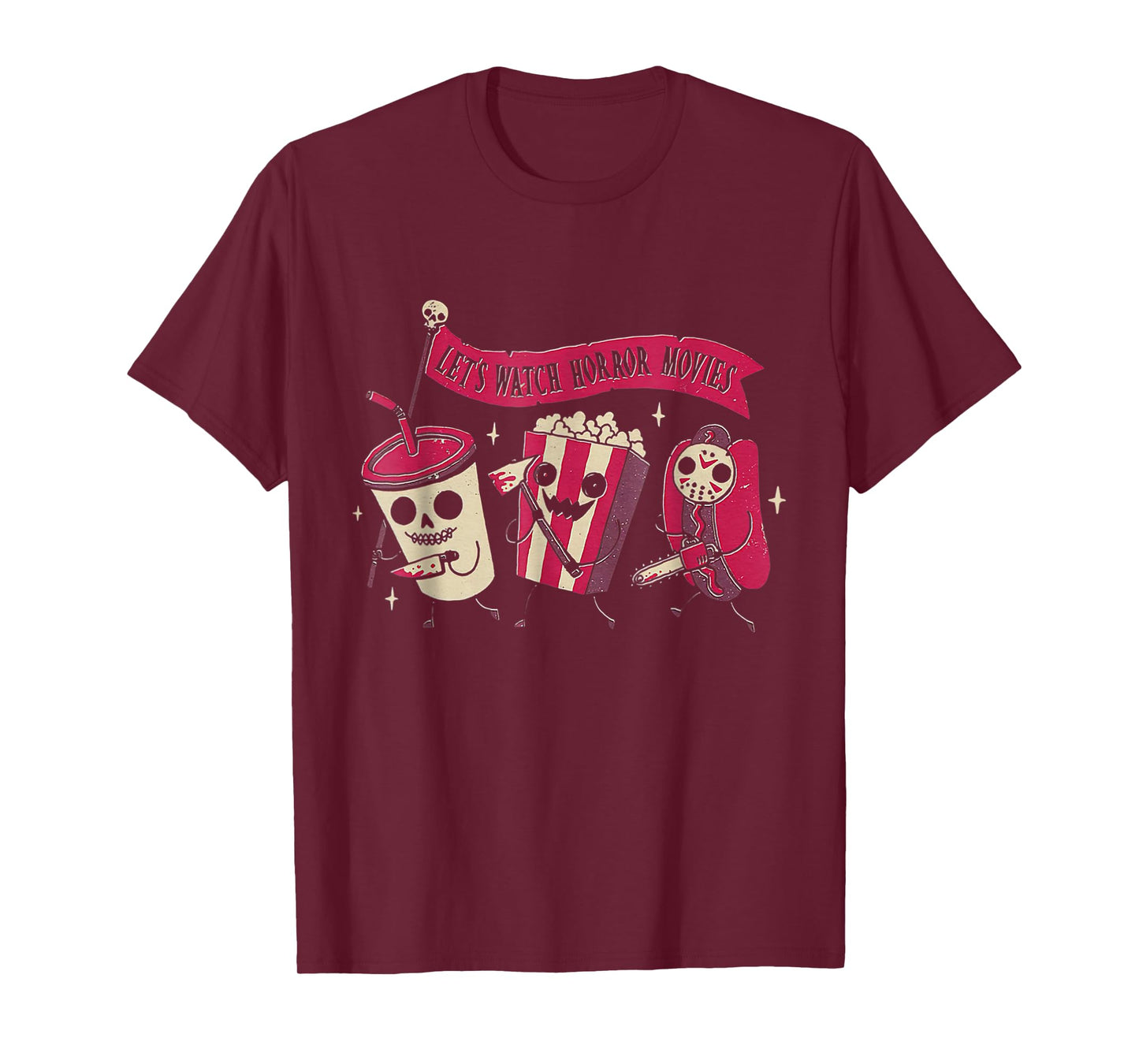 Let's Watch Horror Movies Funny Halloween Costume T-Shirt