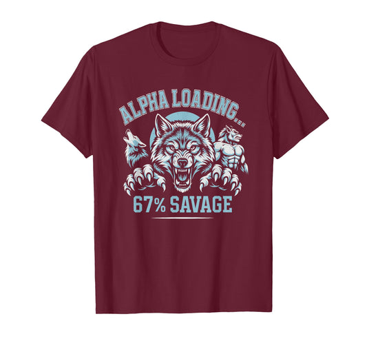 Alpha Wolf Loading 67 Savage Funny Gen Z Meme T-Shirt