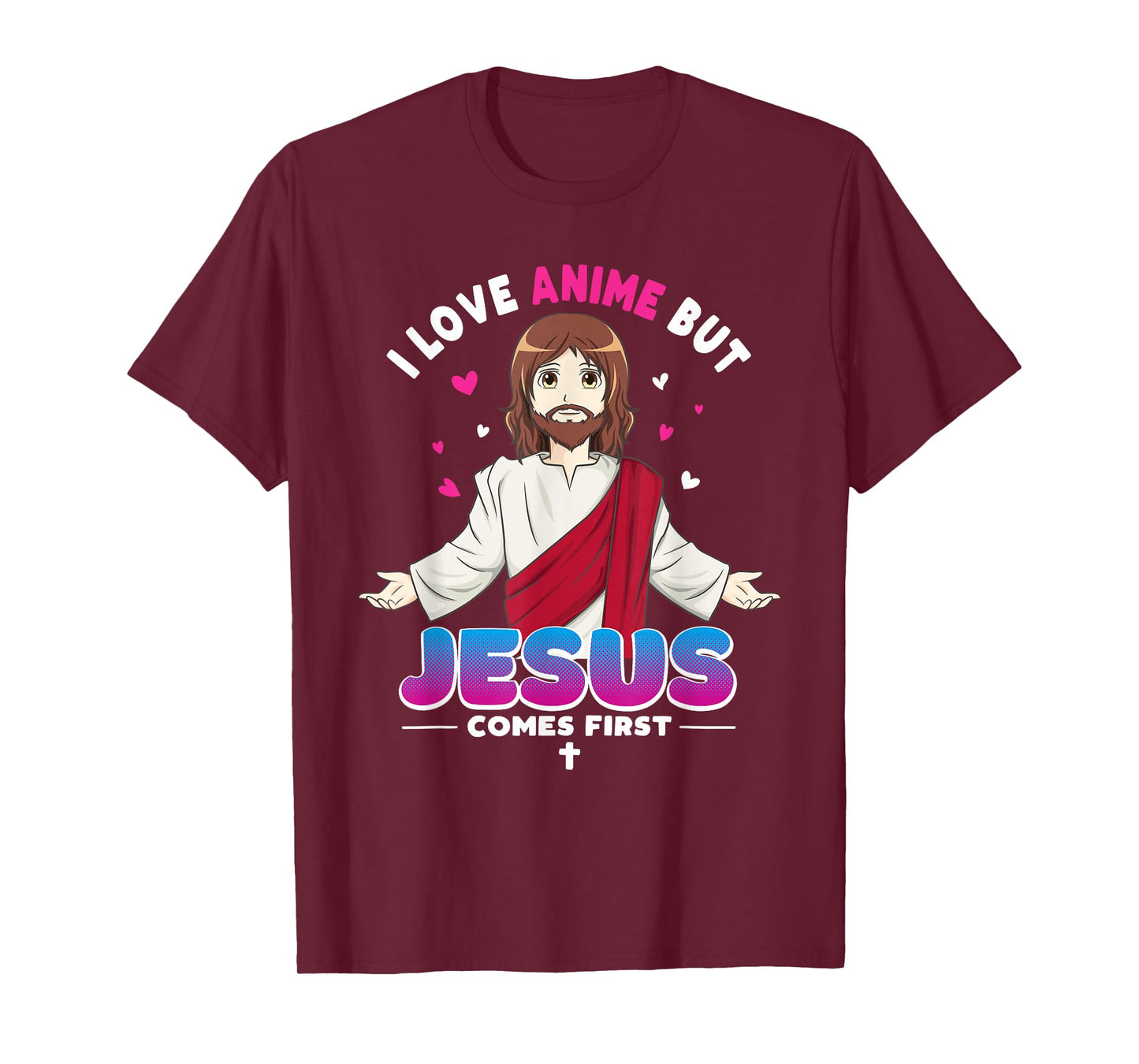 I Love Anime But Jesus Comes First Kawaii Japanese T-Shirt