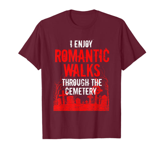 Romantic Walks Through Cemetery Death Horror Creepy 666 Gift T-Shirt