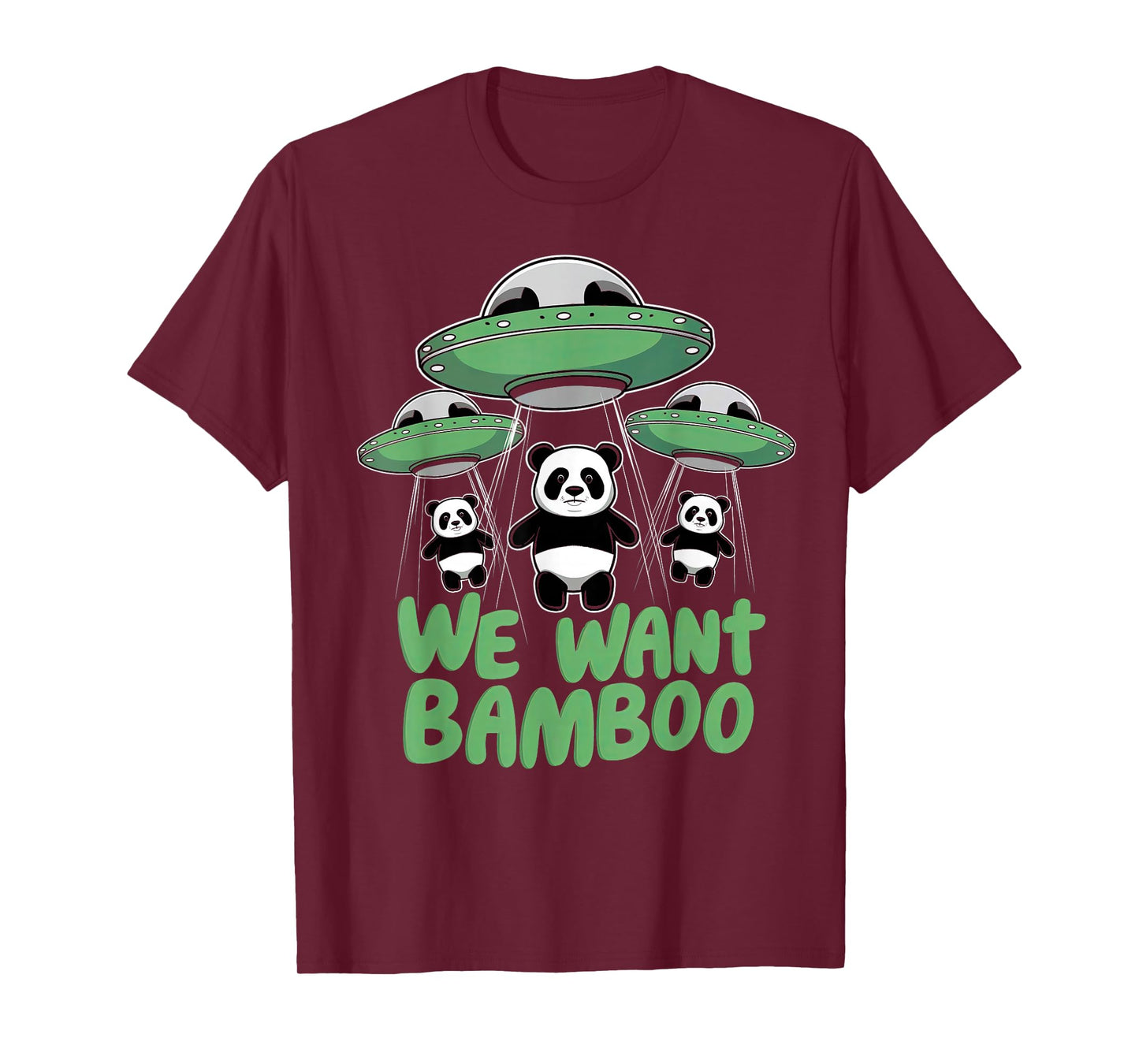 We Want Bamboo UFO Panda Alien Space Pandas T-Shirt