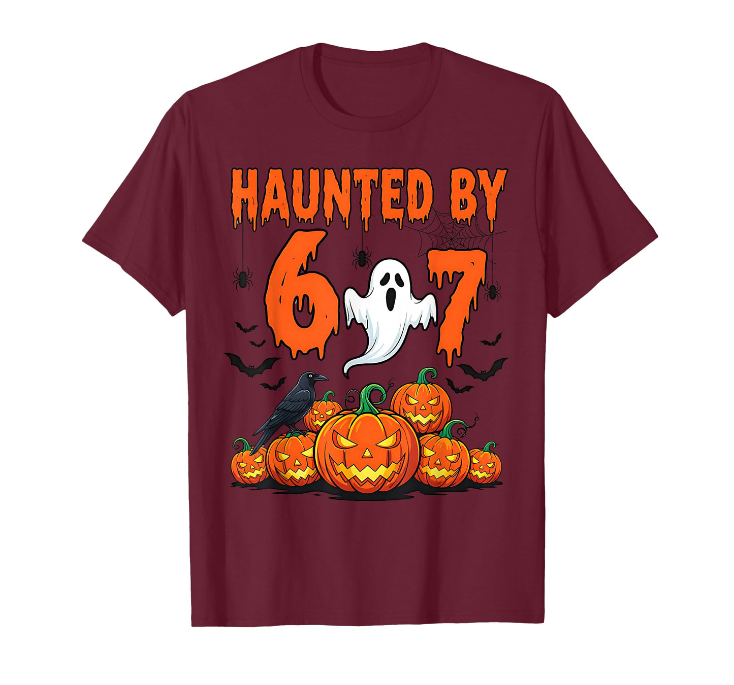 Haunted by 67 Funny Haunted by 6-7 Funny 6 7 Halloween T-Shirt