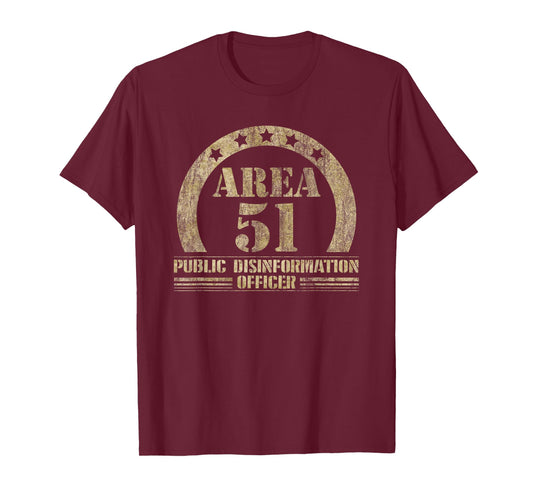 Area 51 T Shirt - Public Disinformation Officer, Roswell UFO T-Shirt