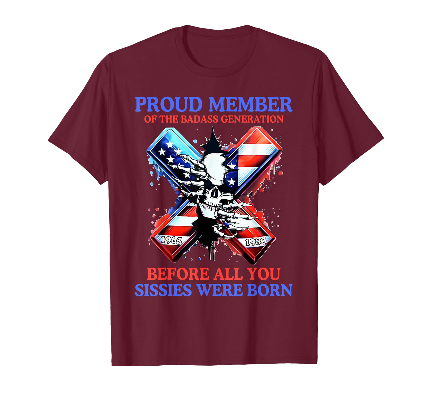 Proud Member of The Badass Generation X Skull 4th of July T-Shirt