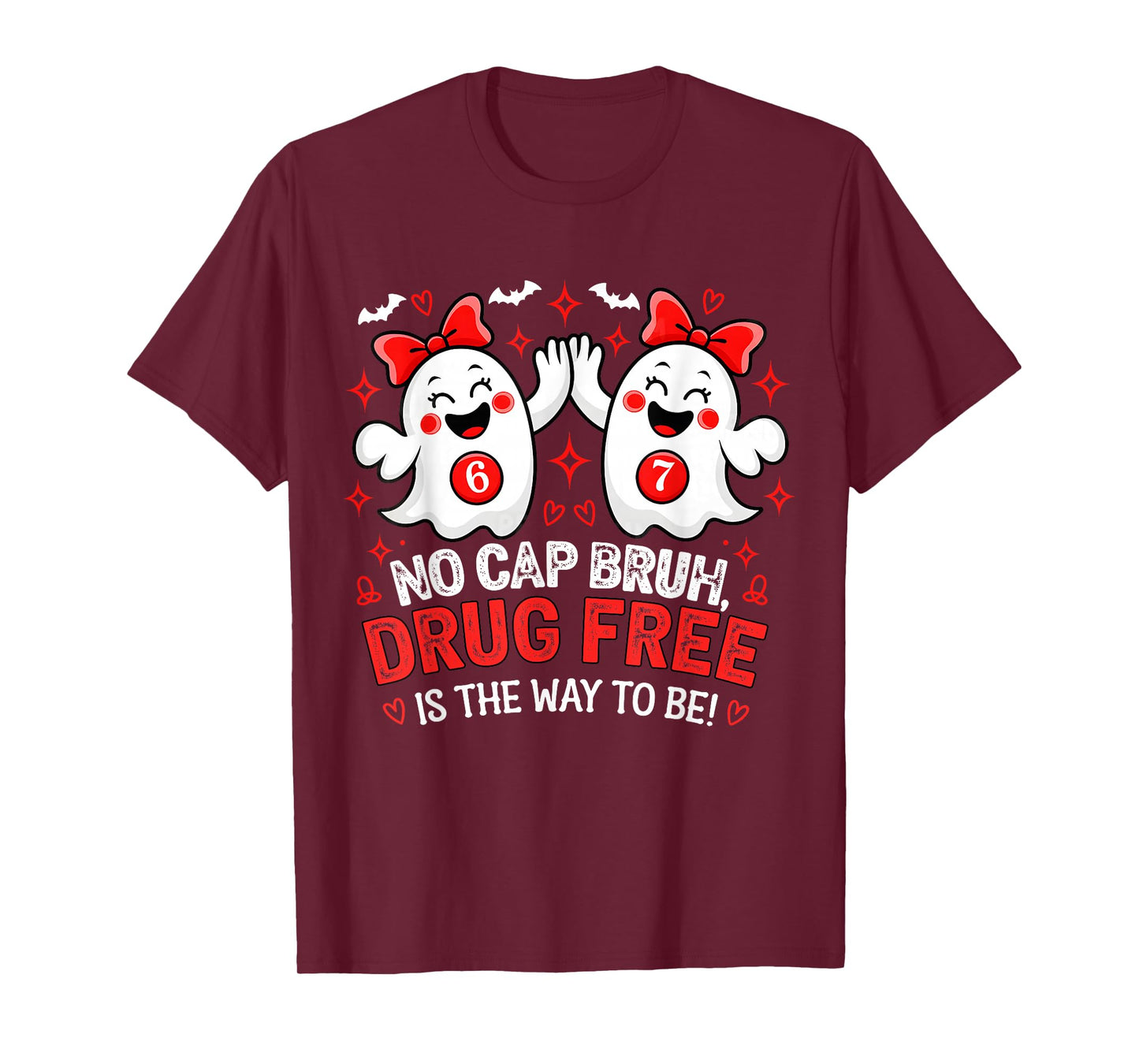 No Cap Bruh Drug Free is The Way to Be Boo to Drug Women Men T-Shirt