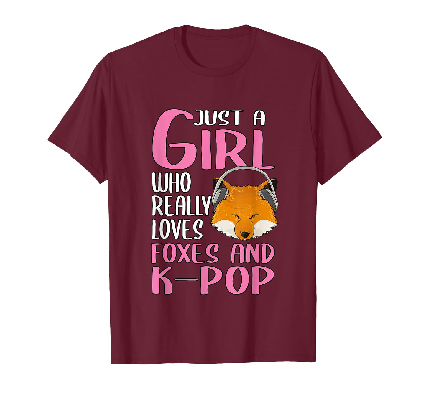 Womens Gift Just A Girl Who Really Loves Foxes And K-Pop T-Shirt