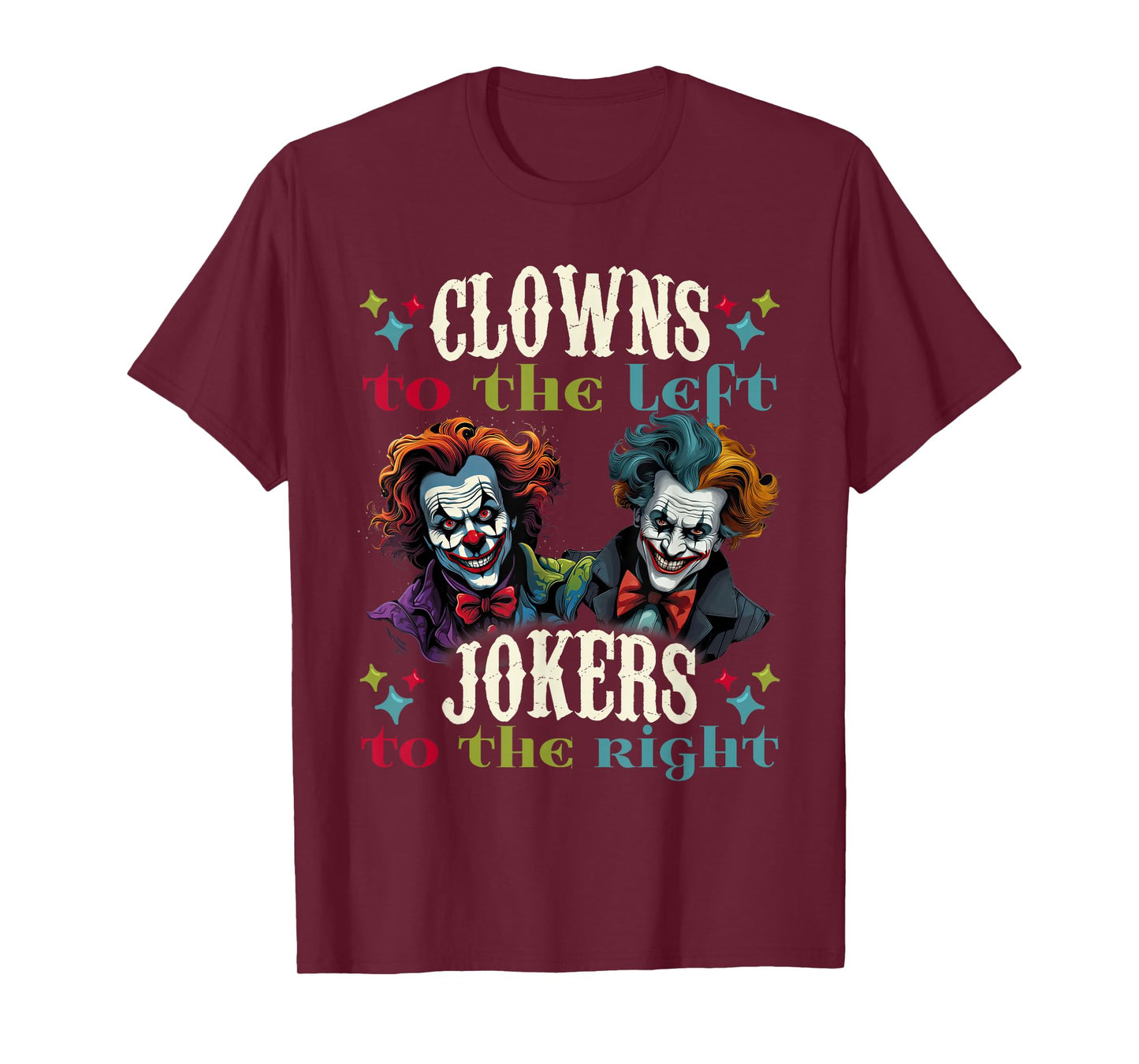 Amusement Clowns to Left Jokers to Right Dark Carnival T-Shirt