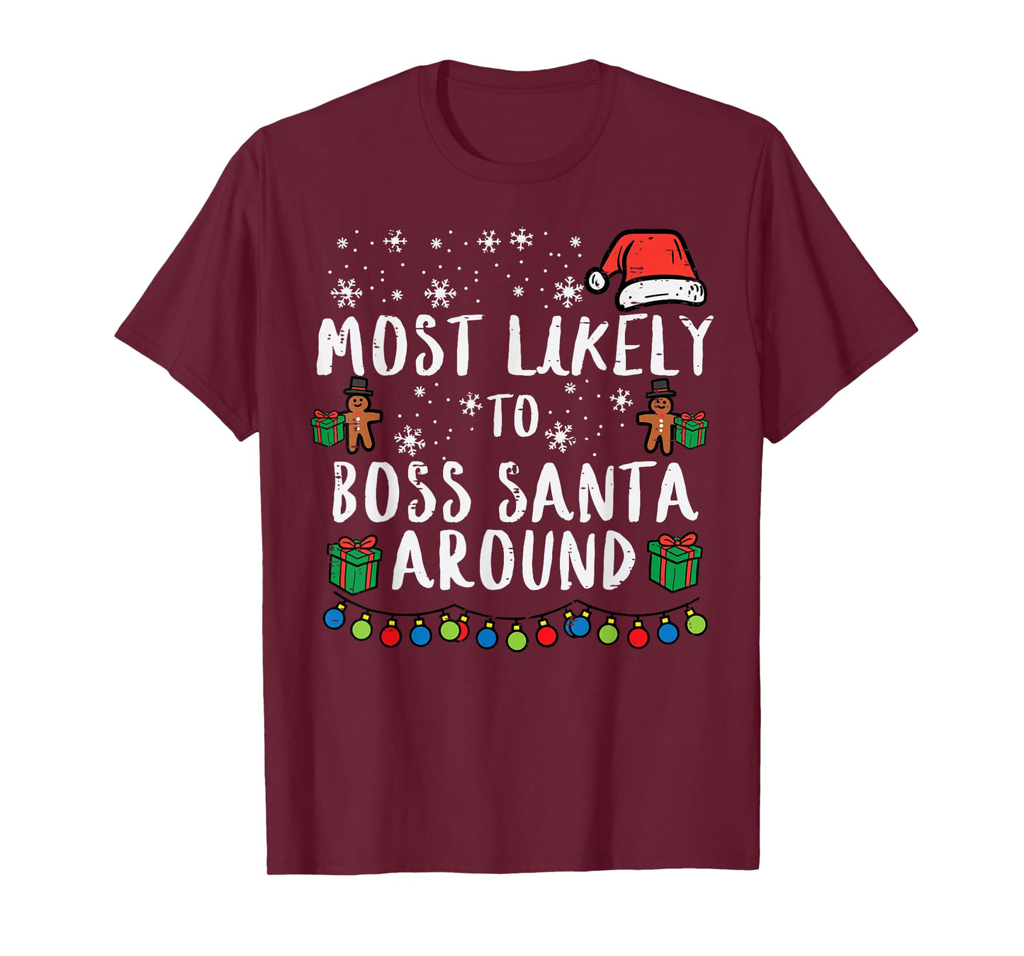 Christmas Boss Santa Around Xmas Matching Family Mom Women T-Shirt