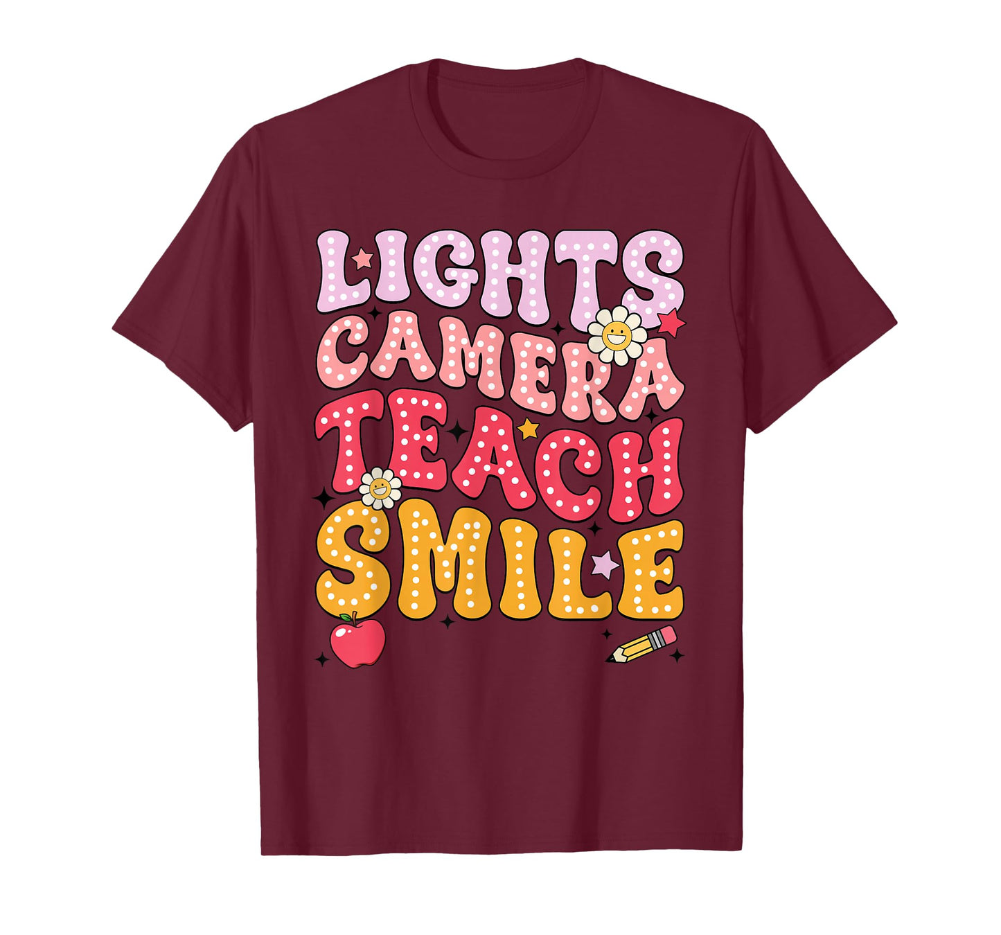 Lights Camera Teach Smile T-Shirt