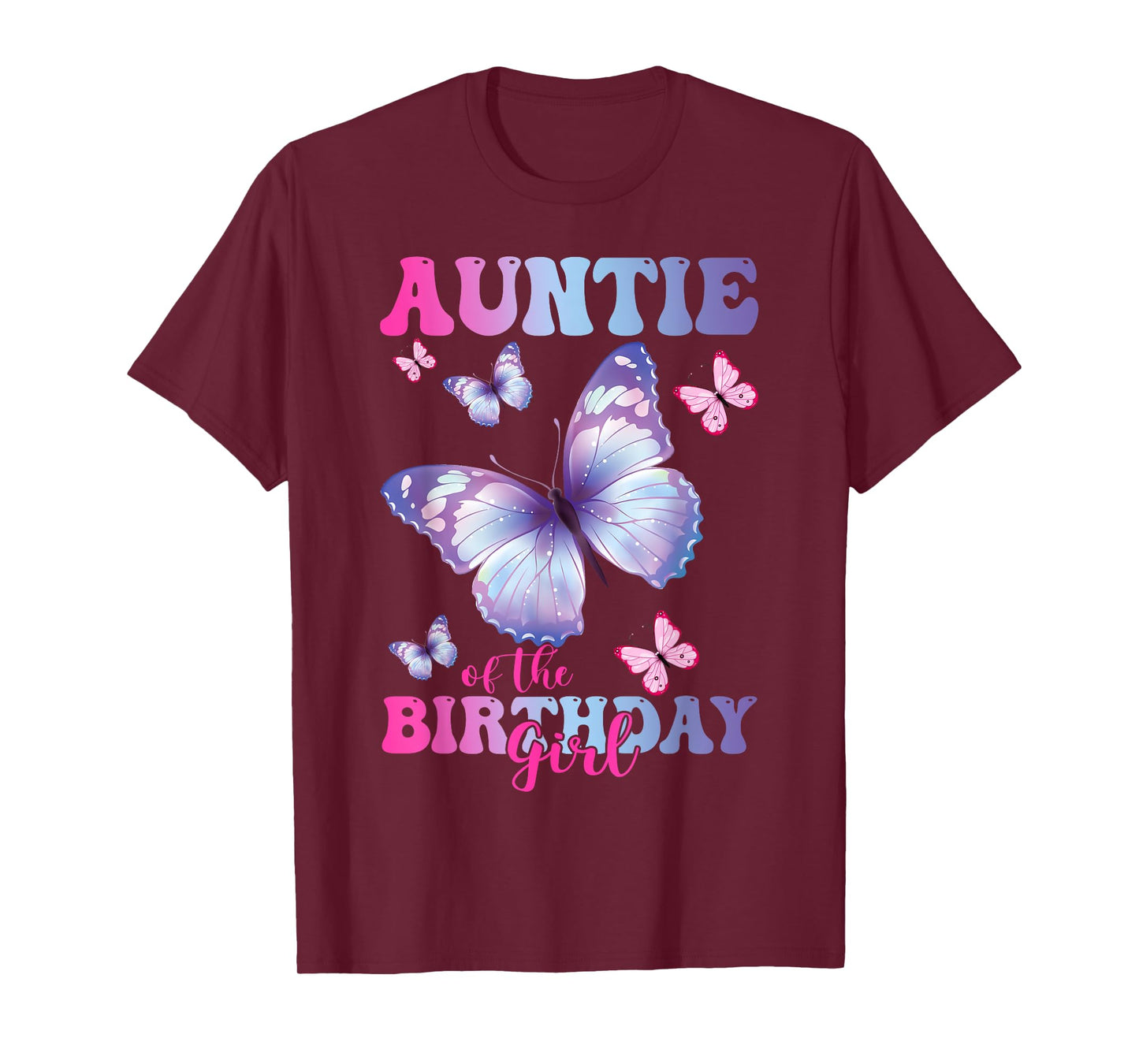 Auntie of The Birthday Girl Butterfly Party Matching Family T-Shirt