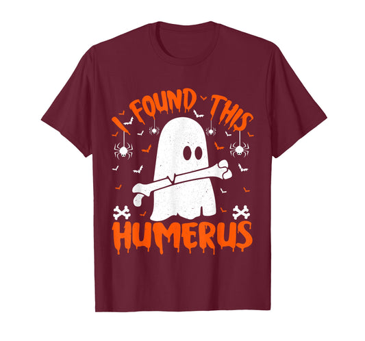 I Found This Humerus Funny Ghost Nurse Halloween T-Shirt