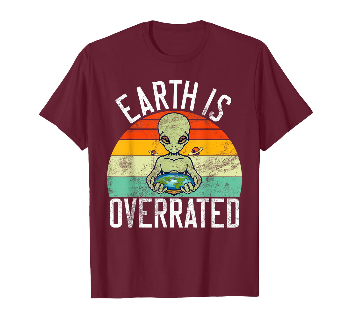 Earth is Overrated Alien T-Shirt
