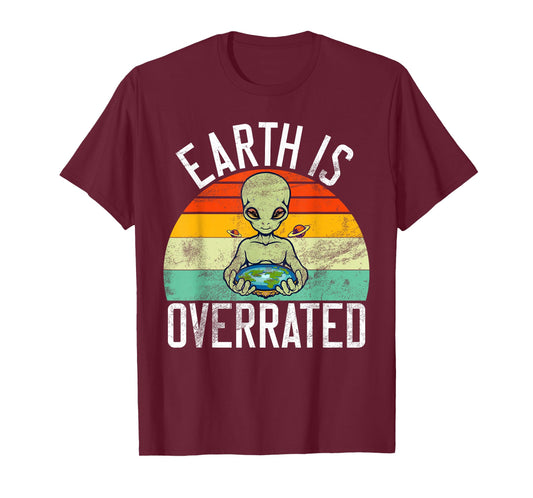 Earth is Overrated Alien T-Shirt