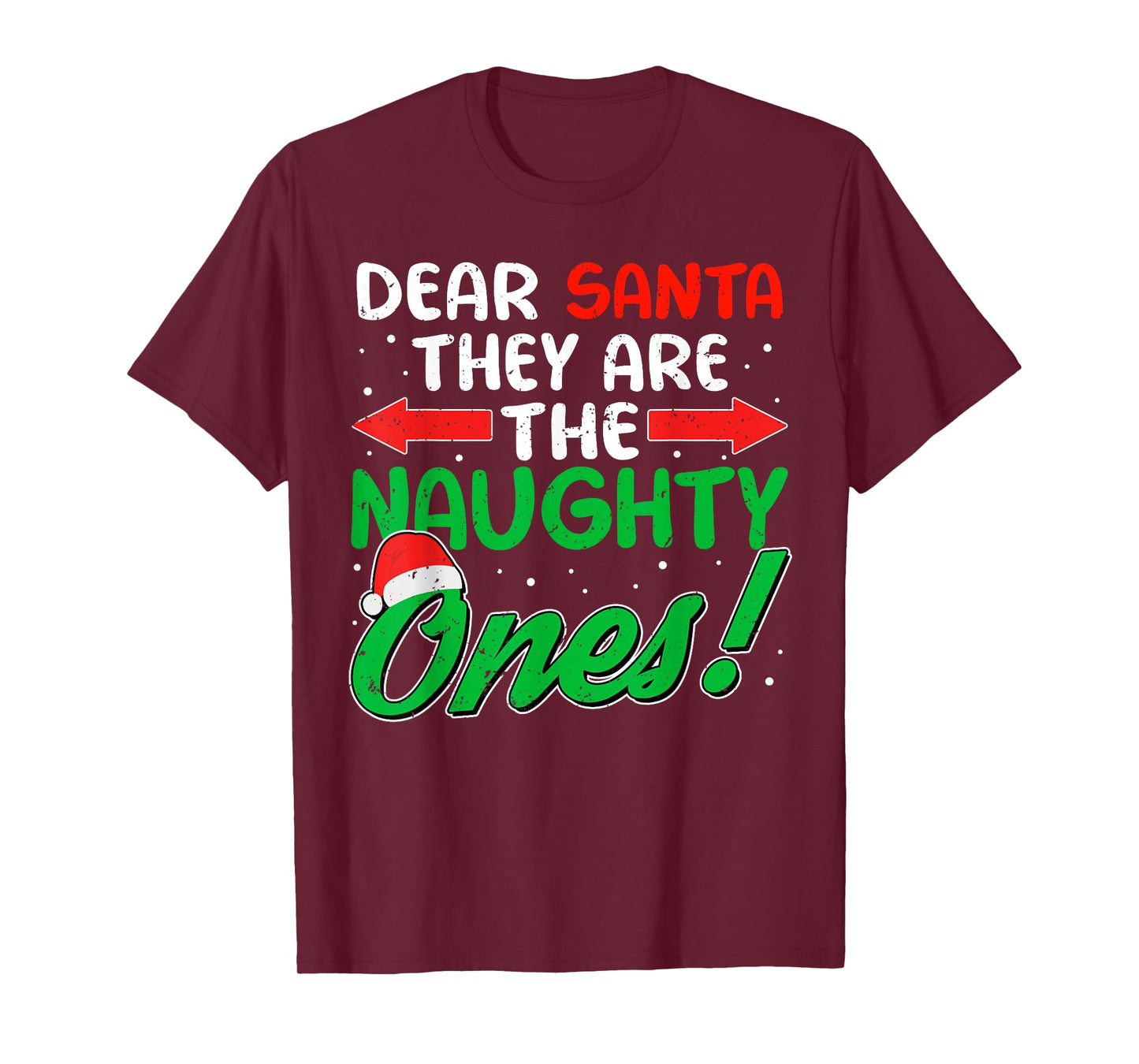 Dear Santa They are The Naughty Ones Funny Christmas T-Shirt