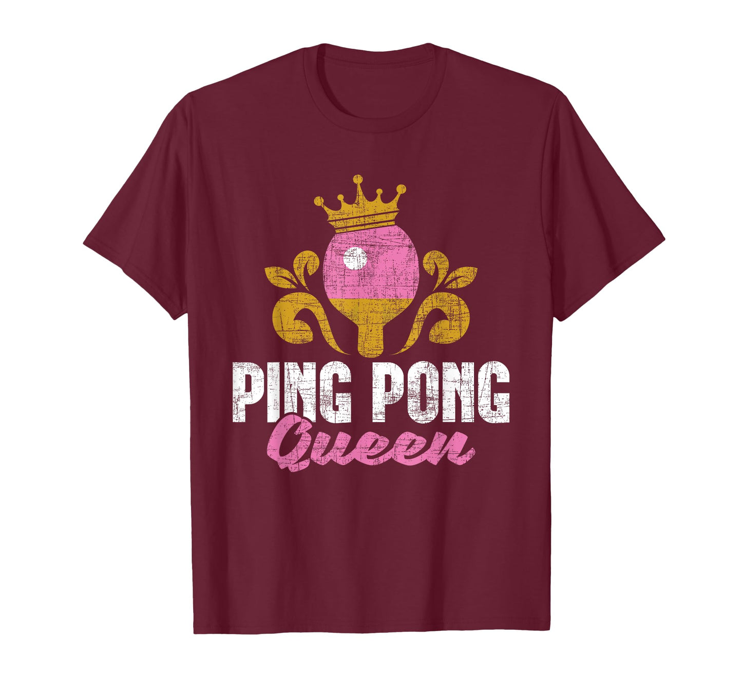 Ping Pong Queen - Table Tennis Player Sport Tournament Lover T-Shirt