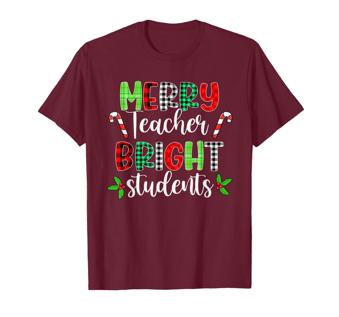 Plaid Merry Teacher Bright Students Funny Christmas Teacher T-Shirt