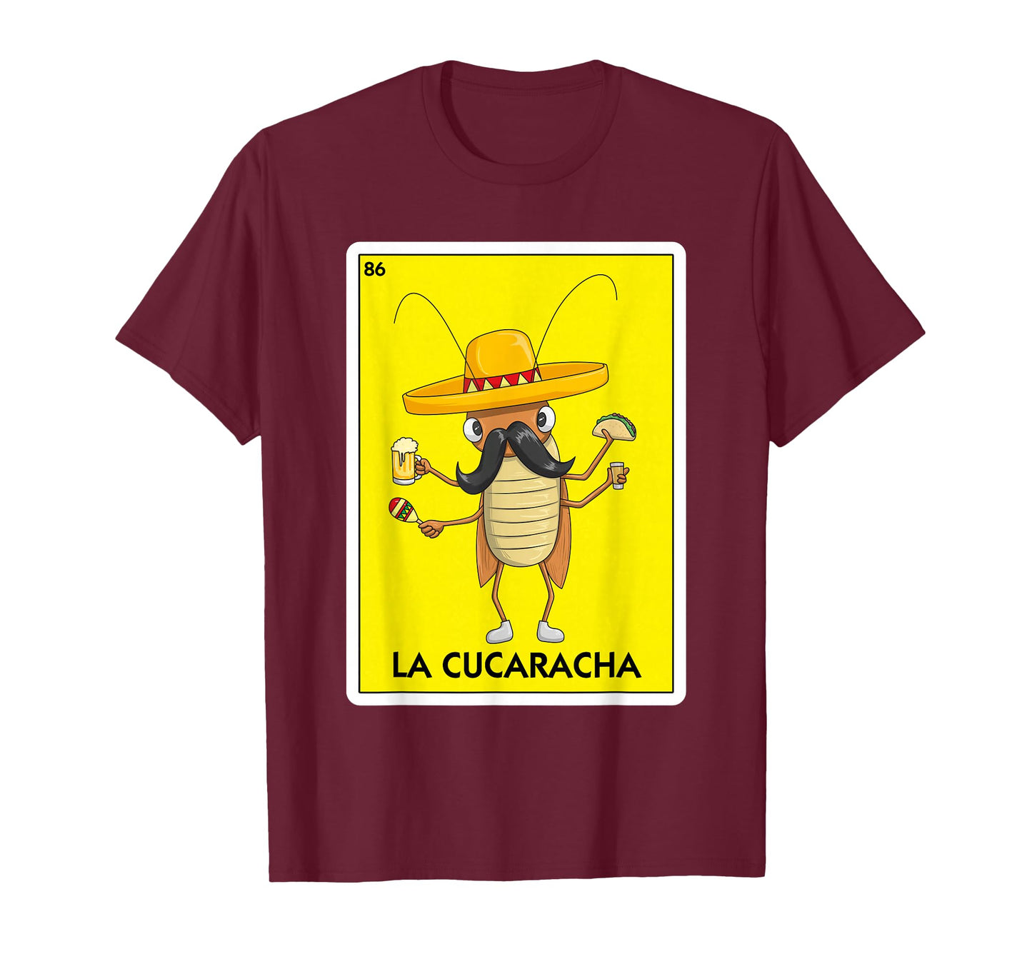 La Cucaracha Cockroach With Taco & Beer Mexican Card Game T-Shirt