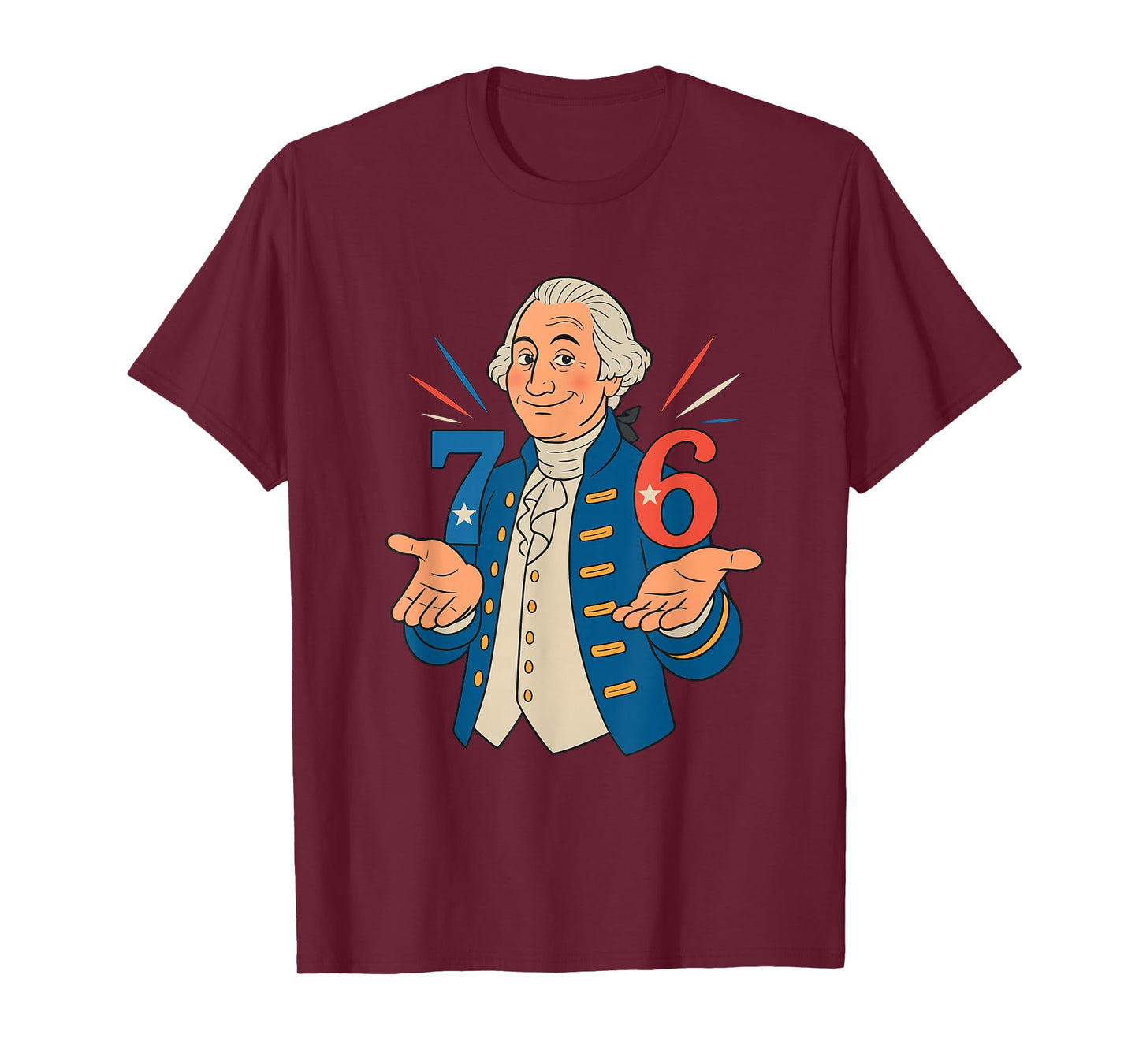 7-6 Since 1776 Funny George Washington Meme Six Seven 6-7 T-Shirt