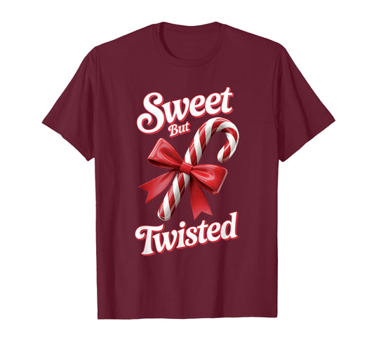 Sweet But Twisted Candy Cane Sugar Dessert Merry Christmas T-Shirt