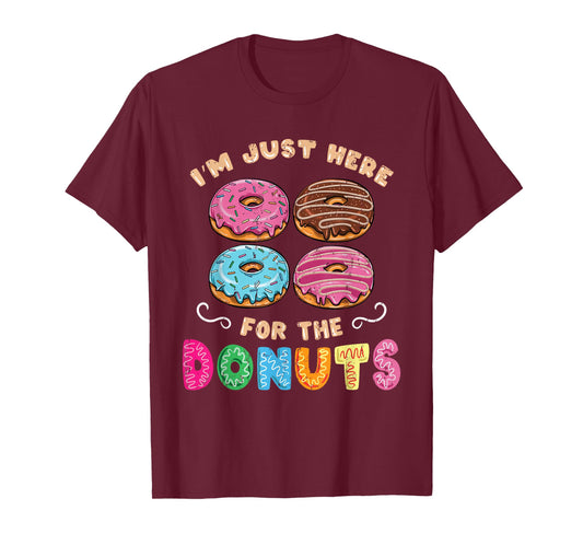 Im Just Here For The Donuts Candy Lover T-Shirt