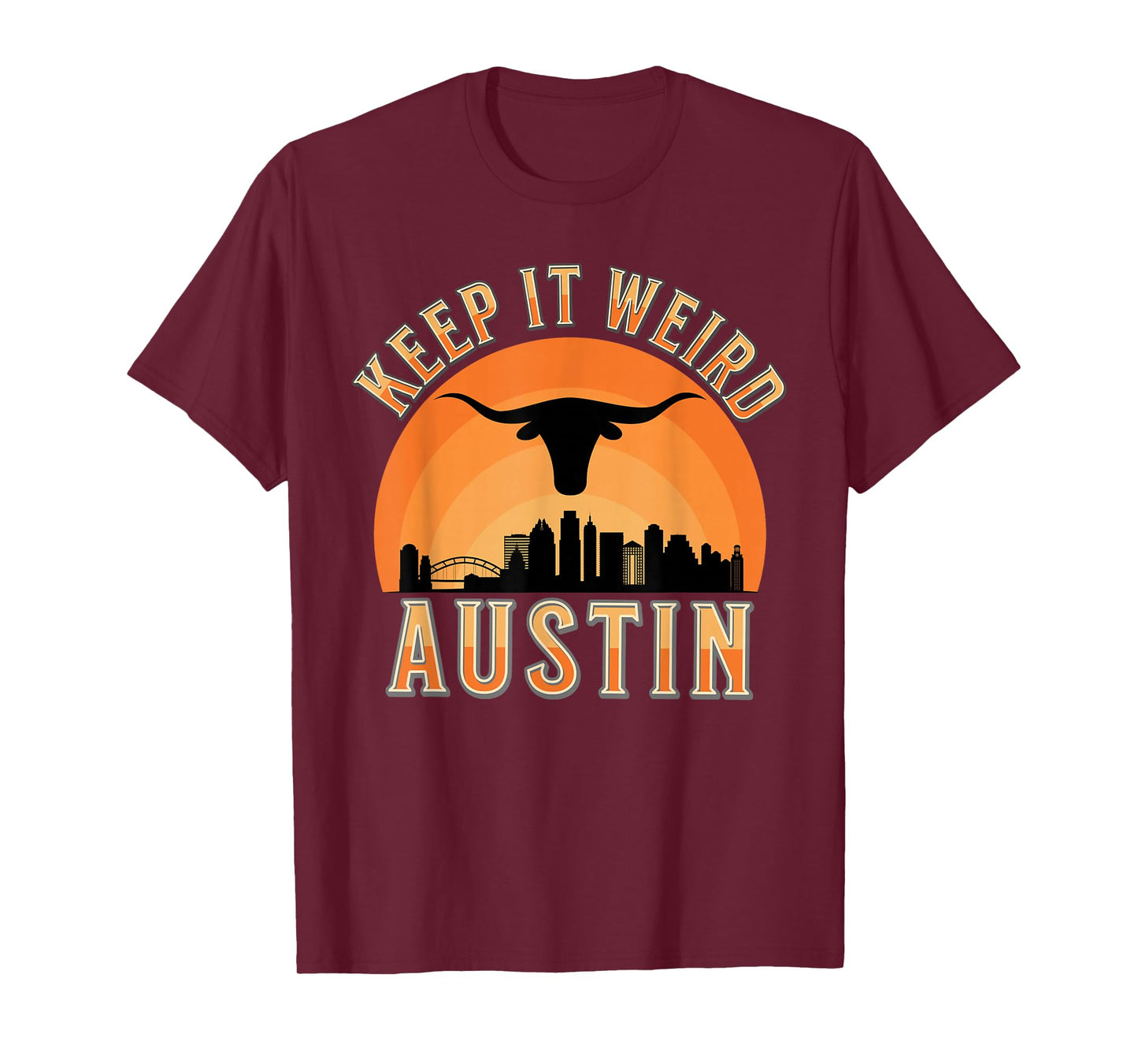 Keep It Weird Austin Vintage Austin,Texas T-Shirt