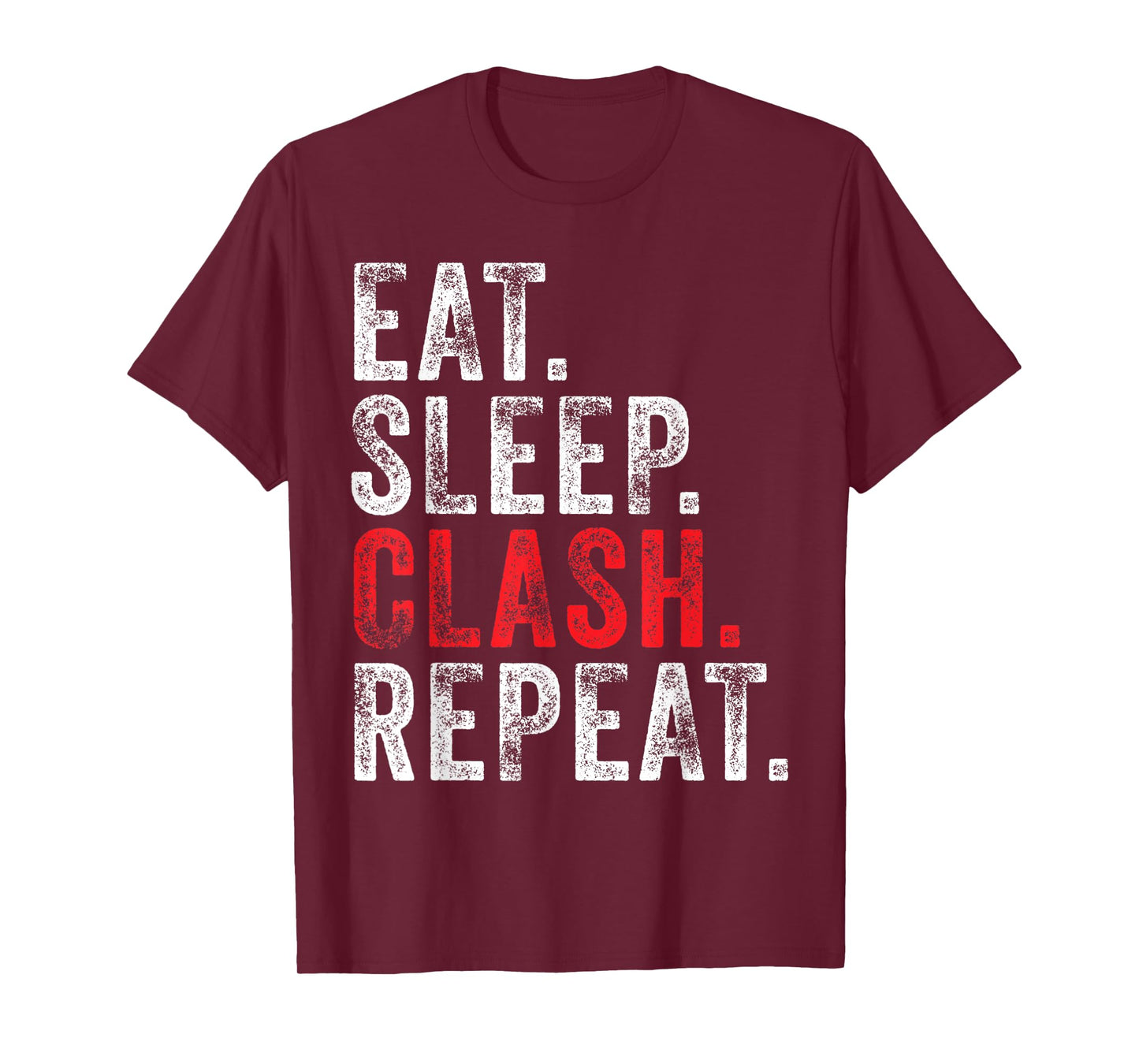 Eat Sleep Clash Repeat Gaming Clans Vintage Distressed T-Shirt