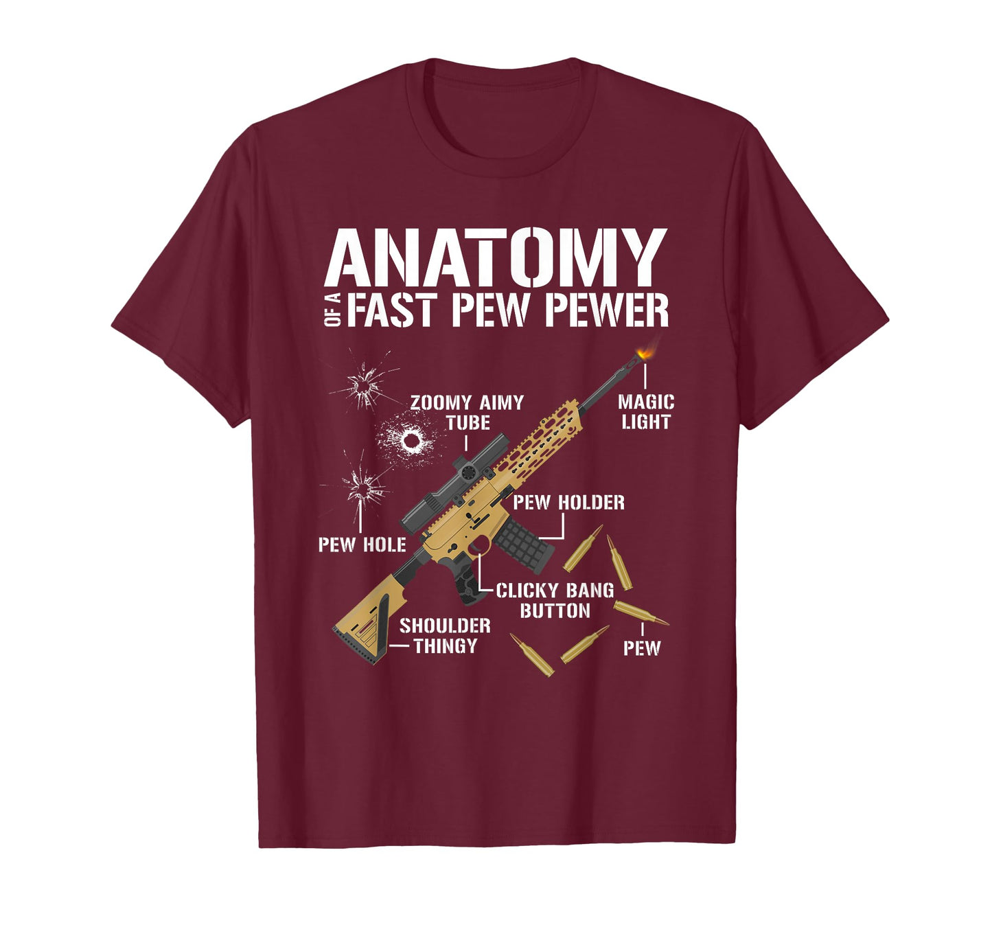 Anatomy Of A Pew Pewer Funny Graphic for Gun Owners T-Shirt
