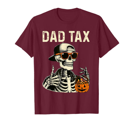 Skeleton Dad Tax Halloween Candy Pumpkin Funny Dad Joke T-Shirt