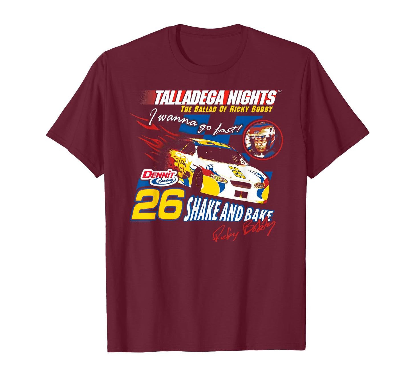Talladega Nights Dennit 26 I Wanna Go Fast Racing Movie T-Shirt