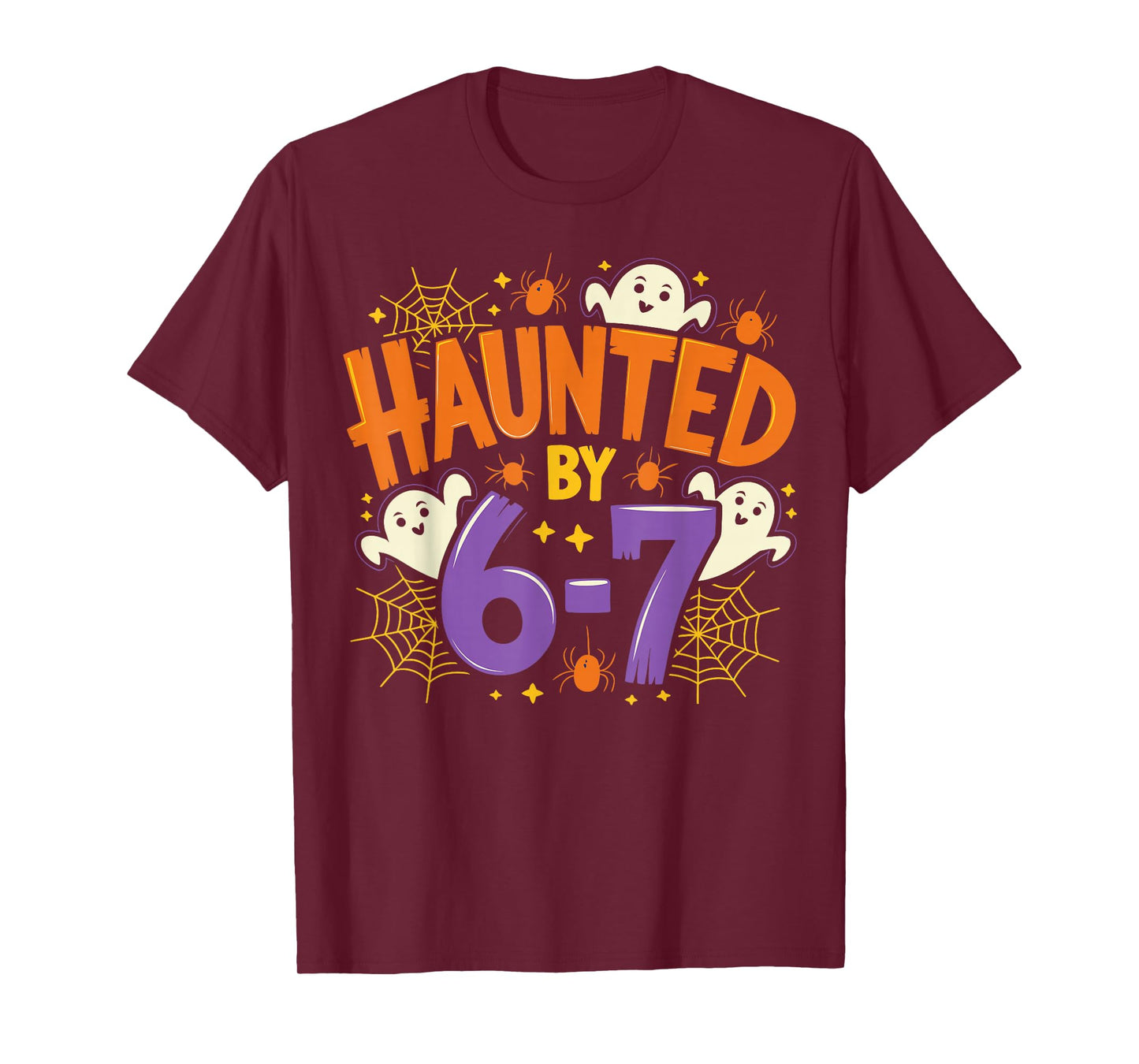 Haunted by 67 Funny Six Seven Meme Spooky Ghost Halloween T-Shirt