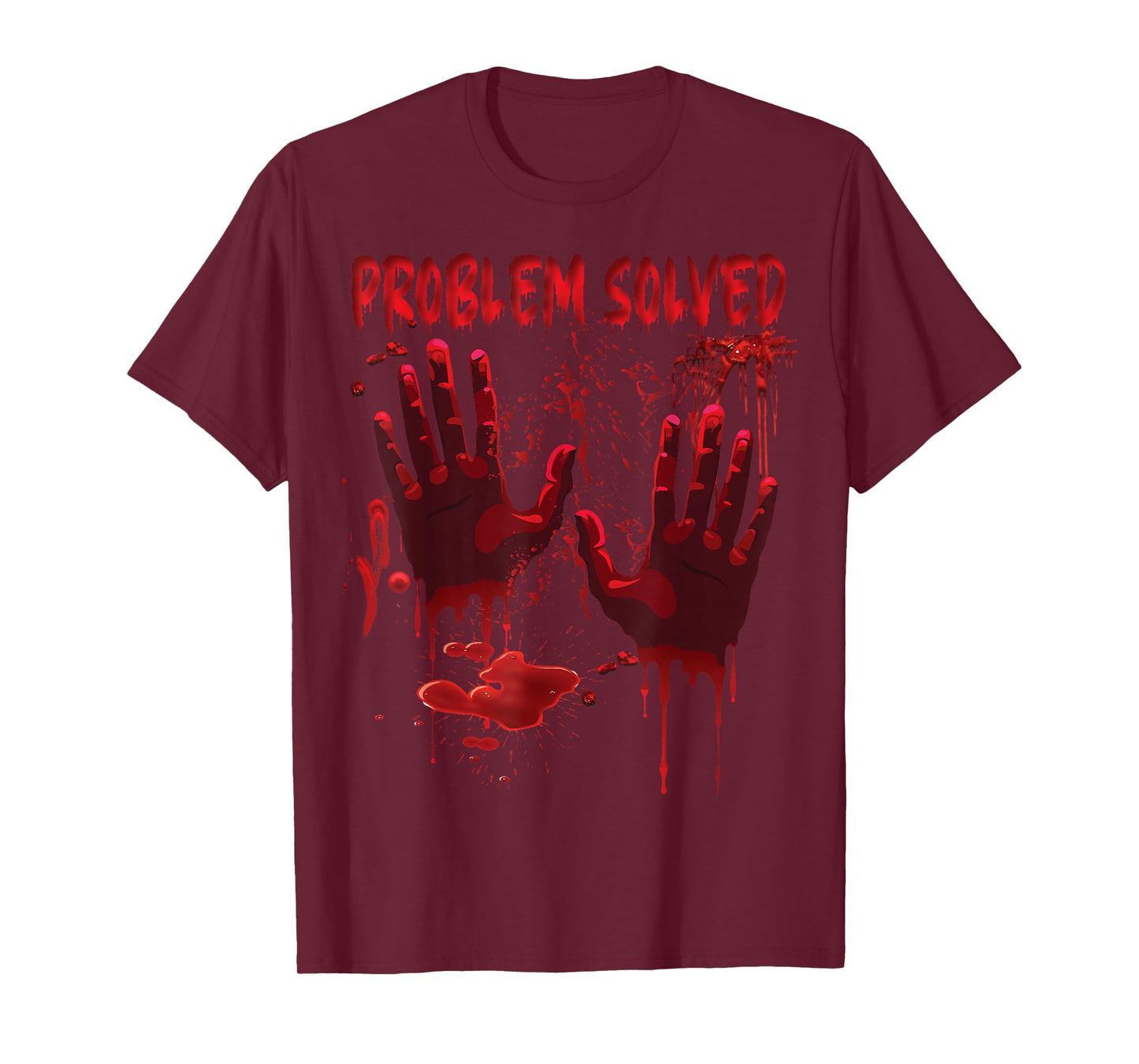 Bloody Hands Costume Men Problem Solved Blood Splatter T-Shirt