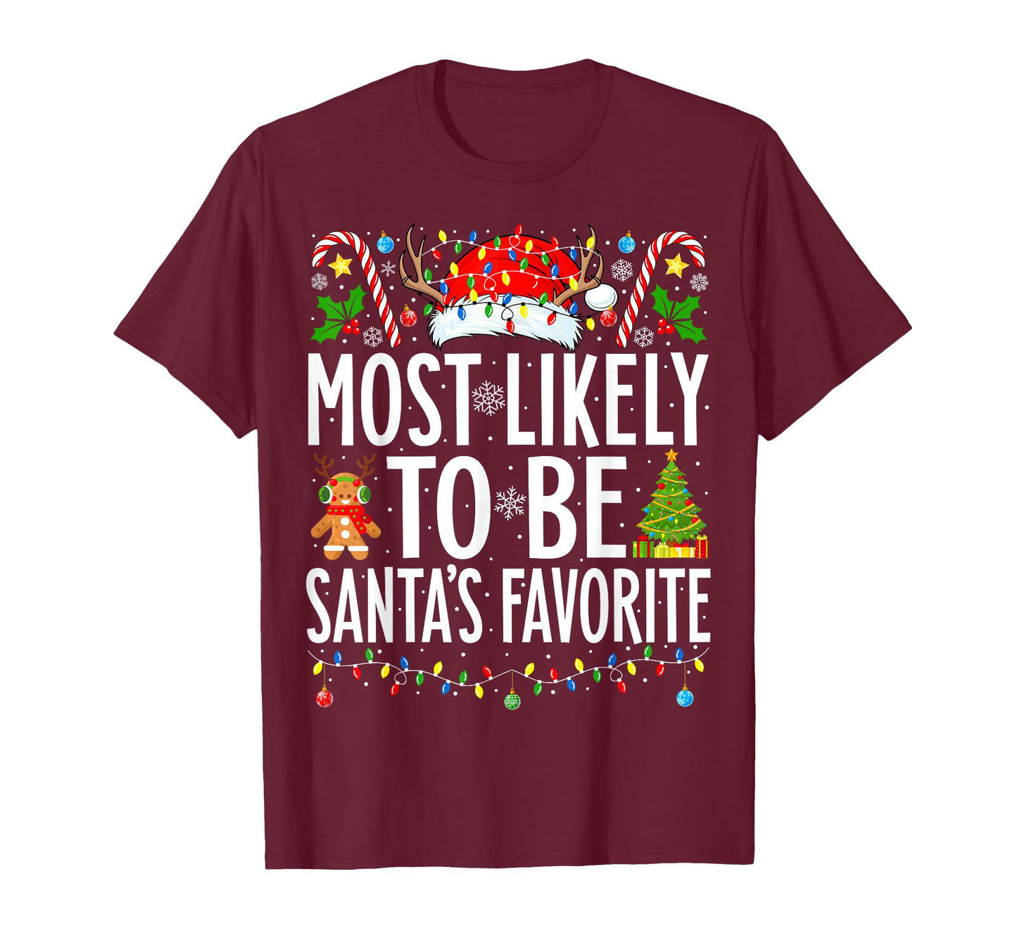 Most Likely To Be Santa's Favorite Xmas Family Christmas T-Shirt