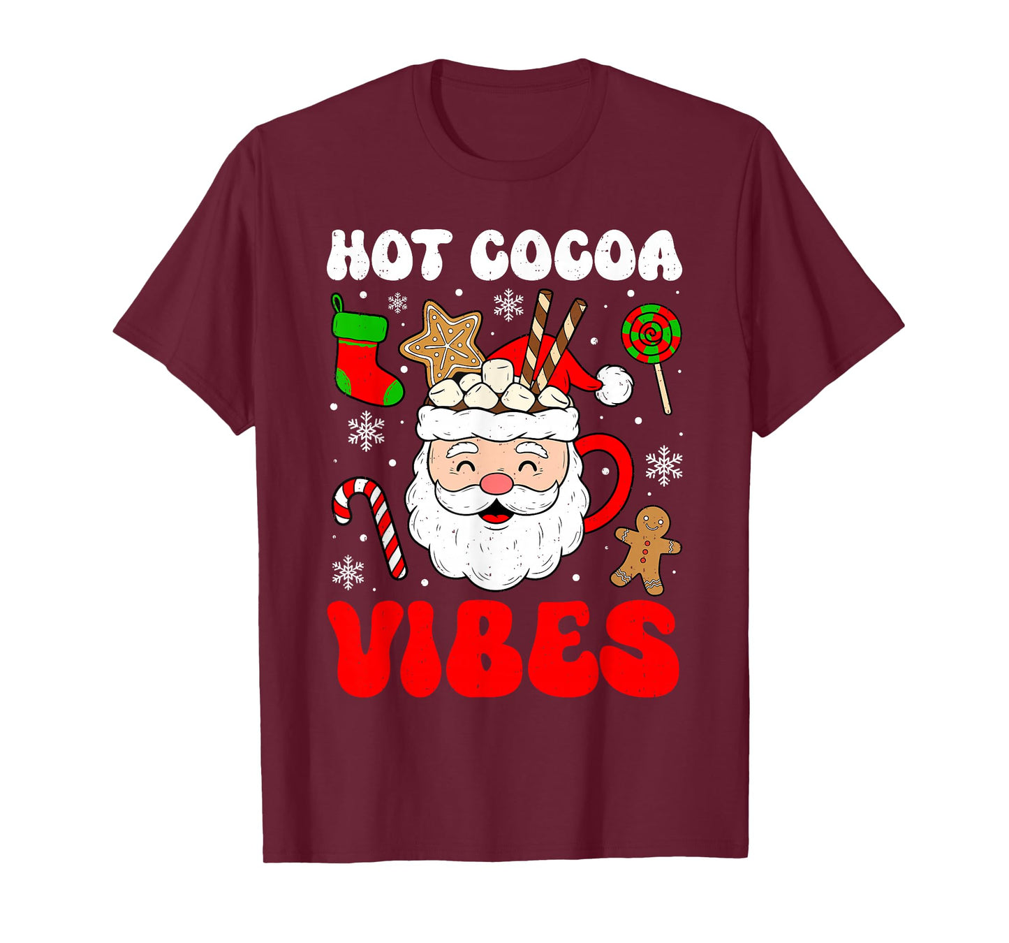 Hot Cocoa Vibes Chocolate Christmas Xmas Cozy Festive T-Shirt