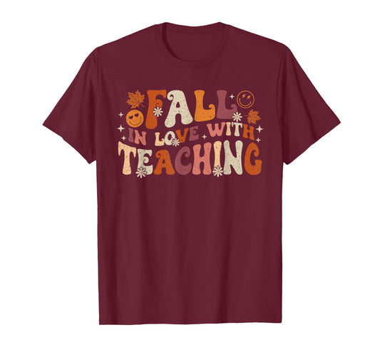 Fall In Love With Teaching Autum Thanksgiving Fall Teacher T-Shirt