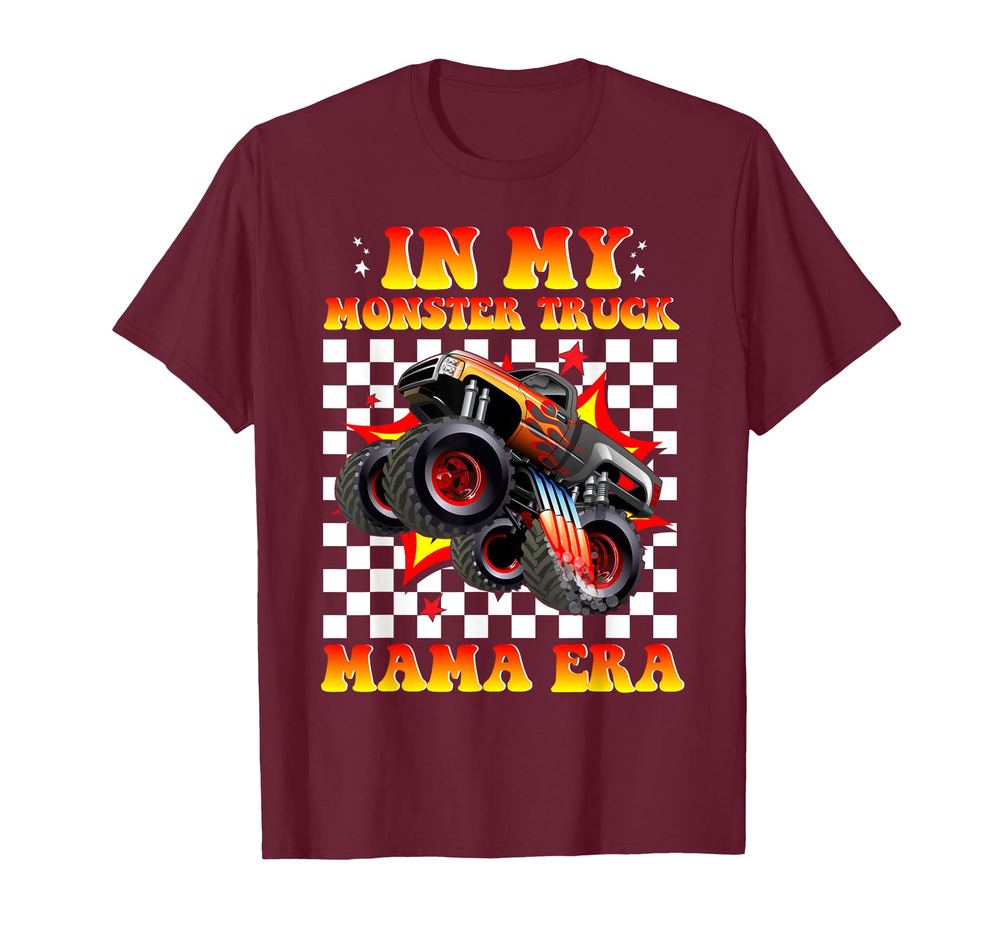 Groovy In My Monster Truck Mama Era Monster Truck Mom T-Shirt
