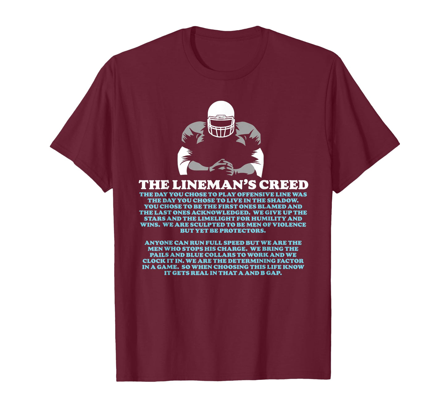 Offensive Lineman's Creed: Life in the Shadows O-Line T-Shirt
