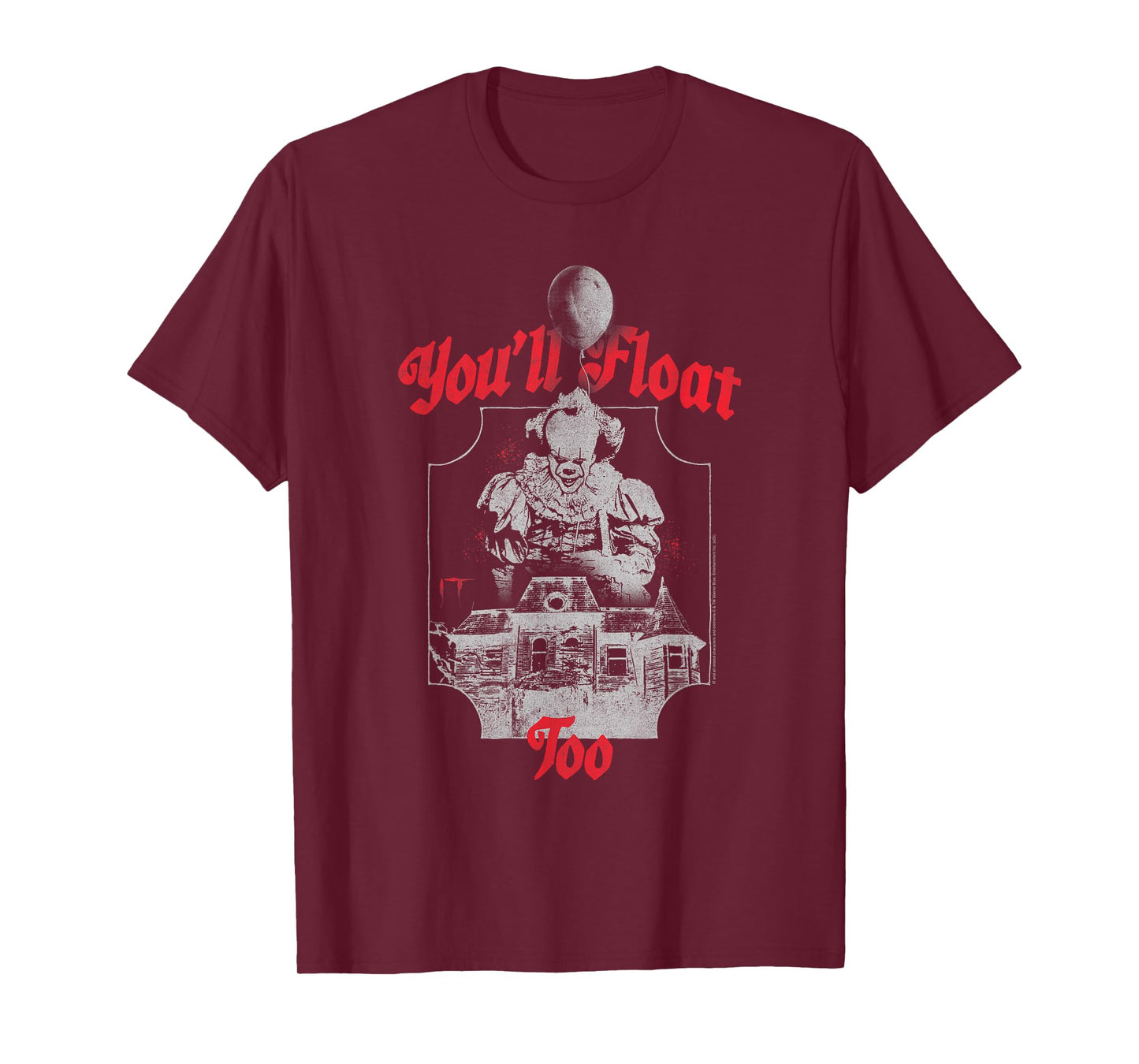 IT You'll Float Too Haunted House and Clown Horror Movie T-Shirt