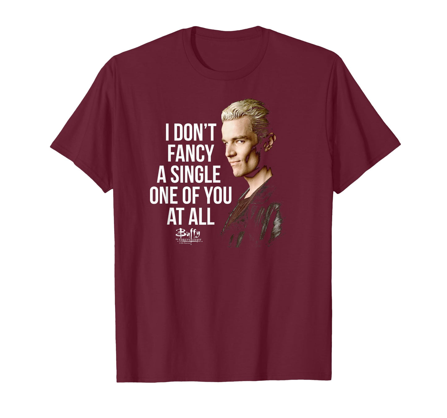 Buffy the Vampire Slayer Spike I Don't Fancy You TV Show T-Shirt