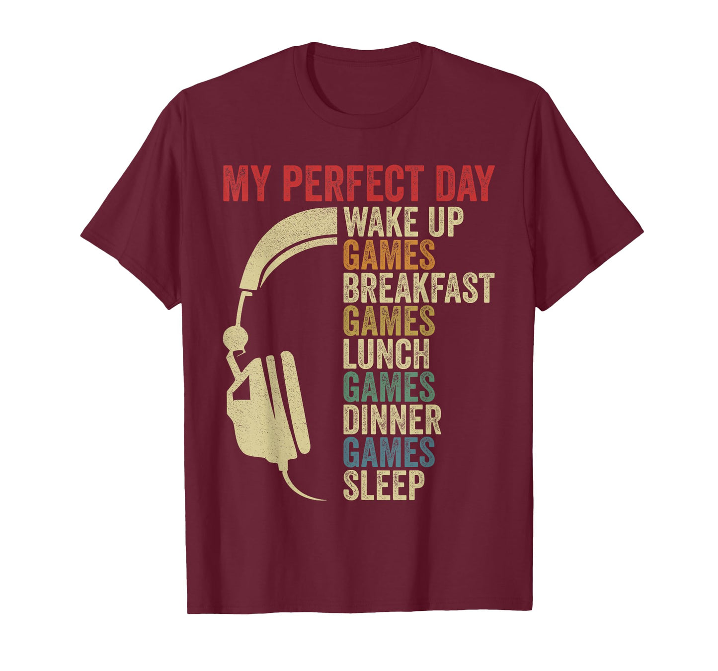 My Perfect Day Gamer Wake Up Gaming Video Games Boy Gamer T-Shirt