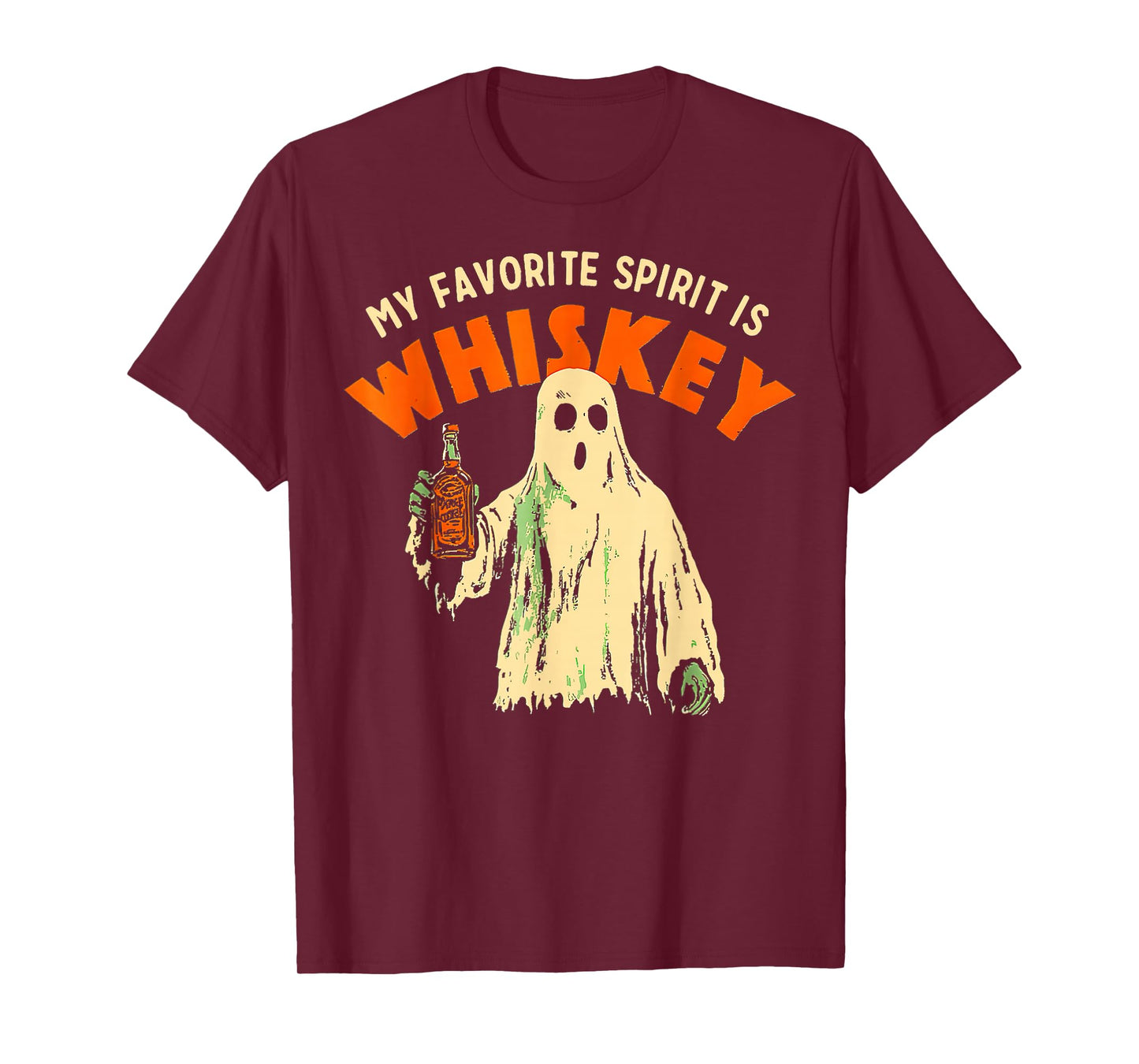 Ghost Whiskey, My Favorite Spirit Is Whiskey Ghost T-Shirt