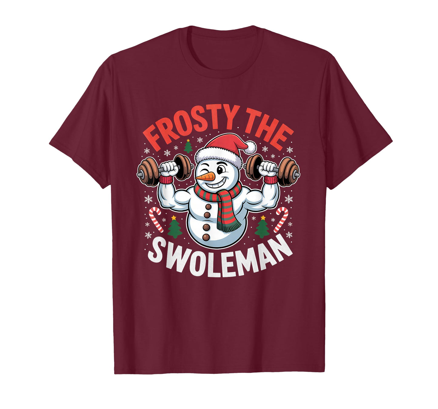 Frosty The Swoleman Funny Gym Swole Bro Snowman T-Shirt