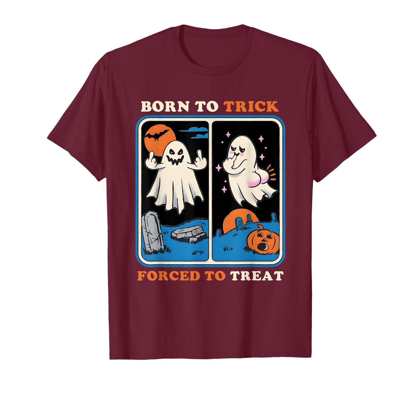 Ghost Born to Trick Forced to Treat Halloween T-Shirt