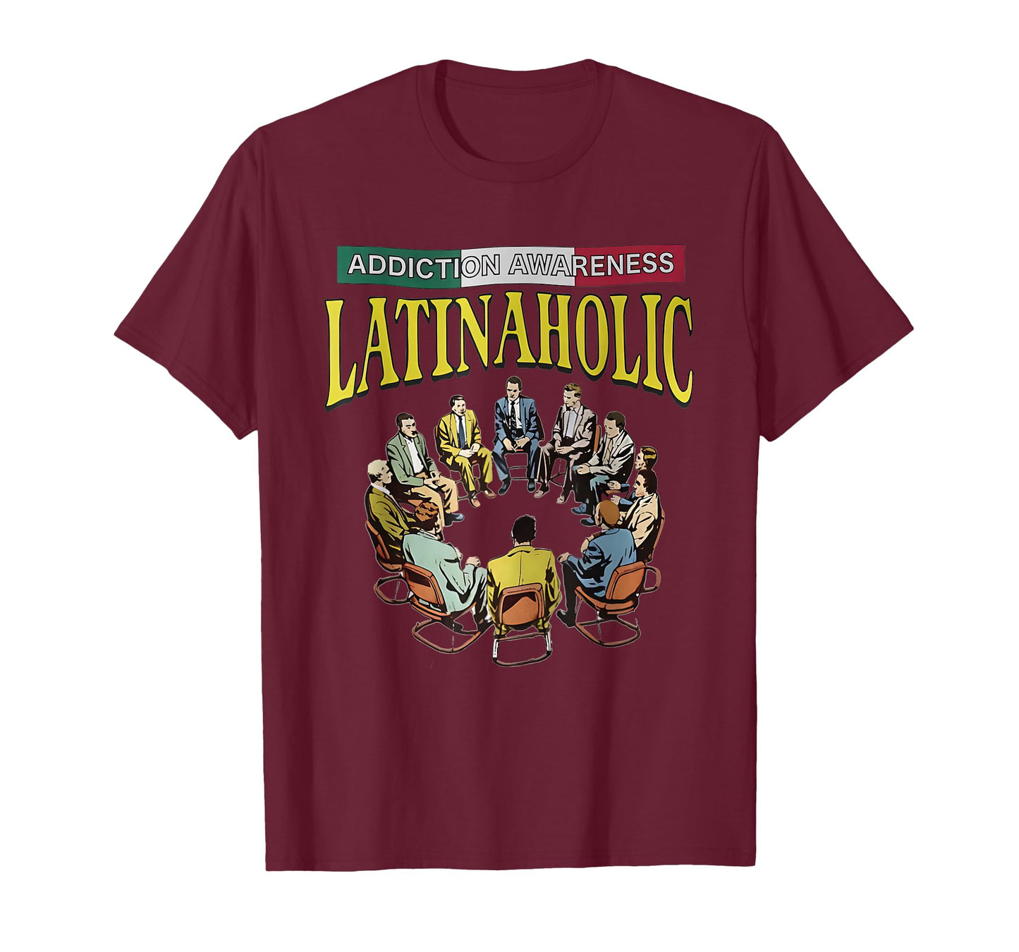 Latinaholic Addition Awareness Latina Lovers Meme Outfit T-Shirt